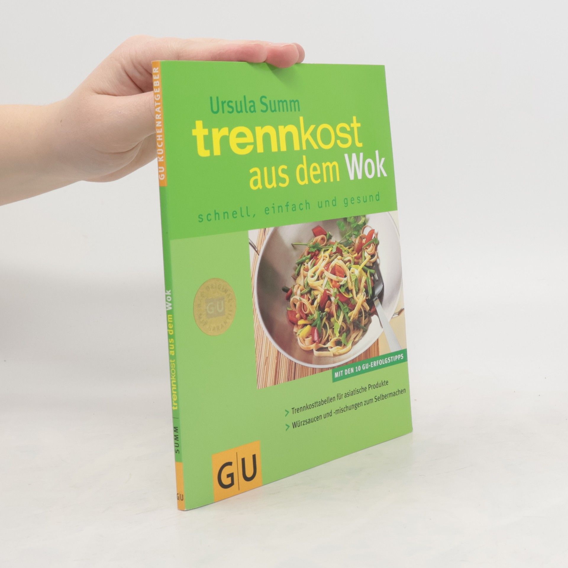 Ursula Summ GU KüchenRatgeber: Trennkost aus dem Wok