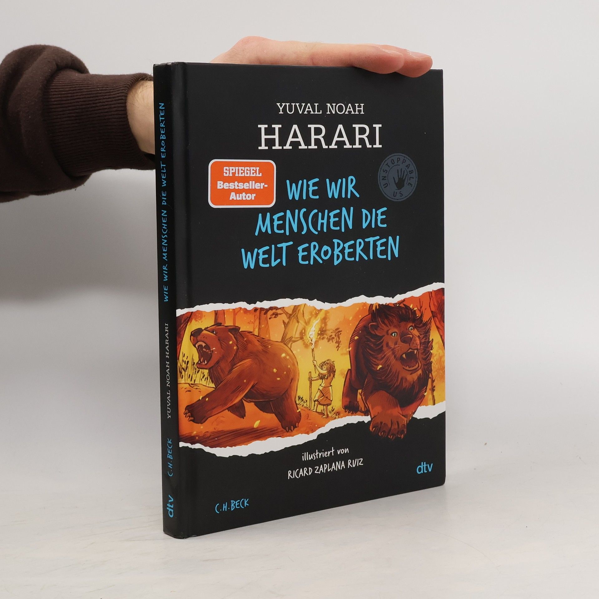 Yuval Noah Harari Wie wir Menschen die Welt eroberten