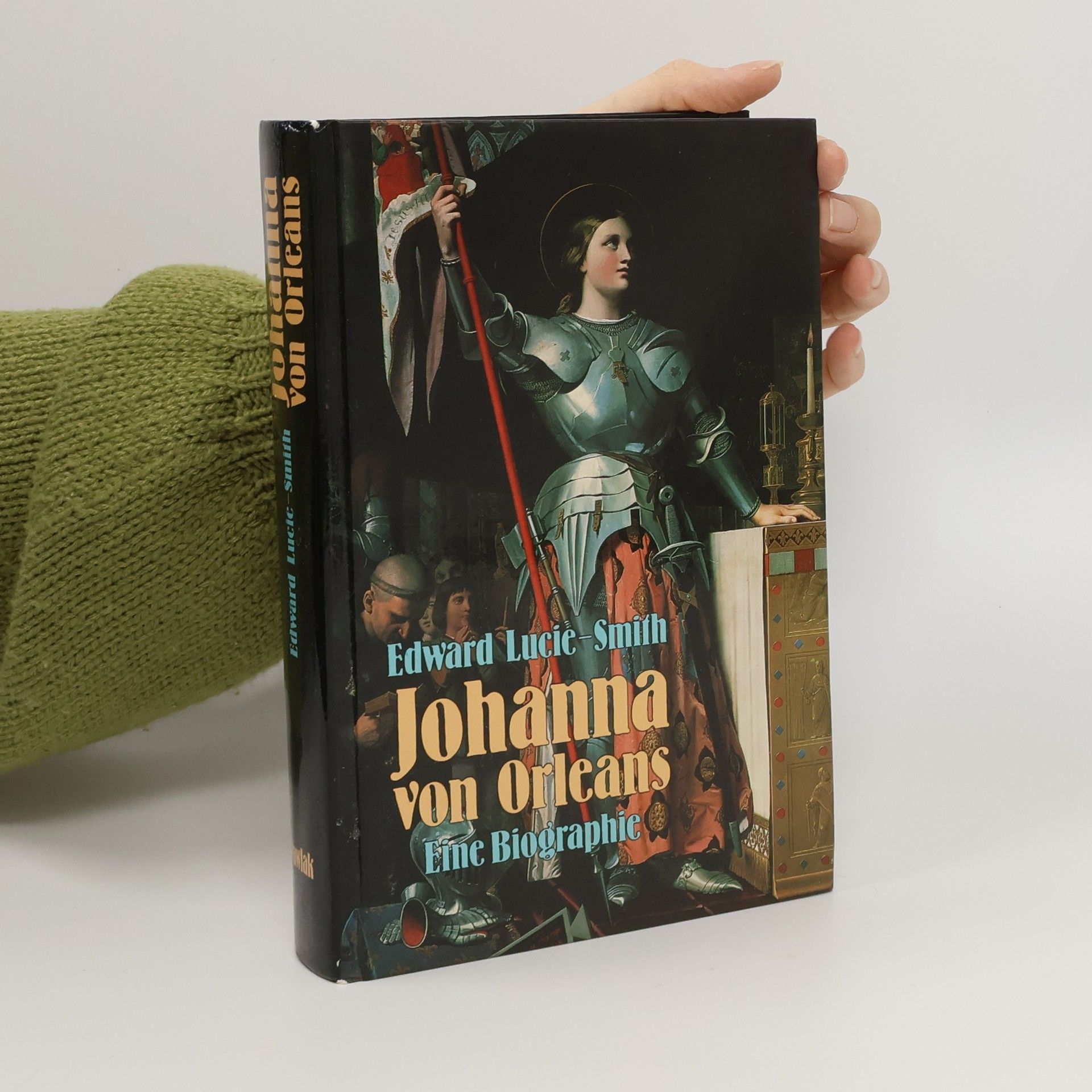 Edward Lucie-Smith Johanna von Orleans