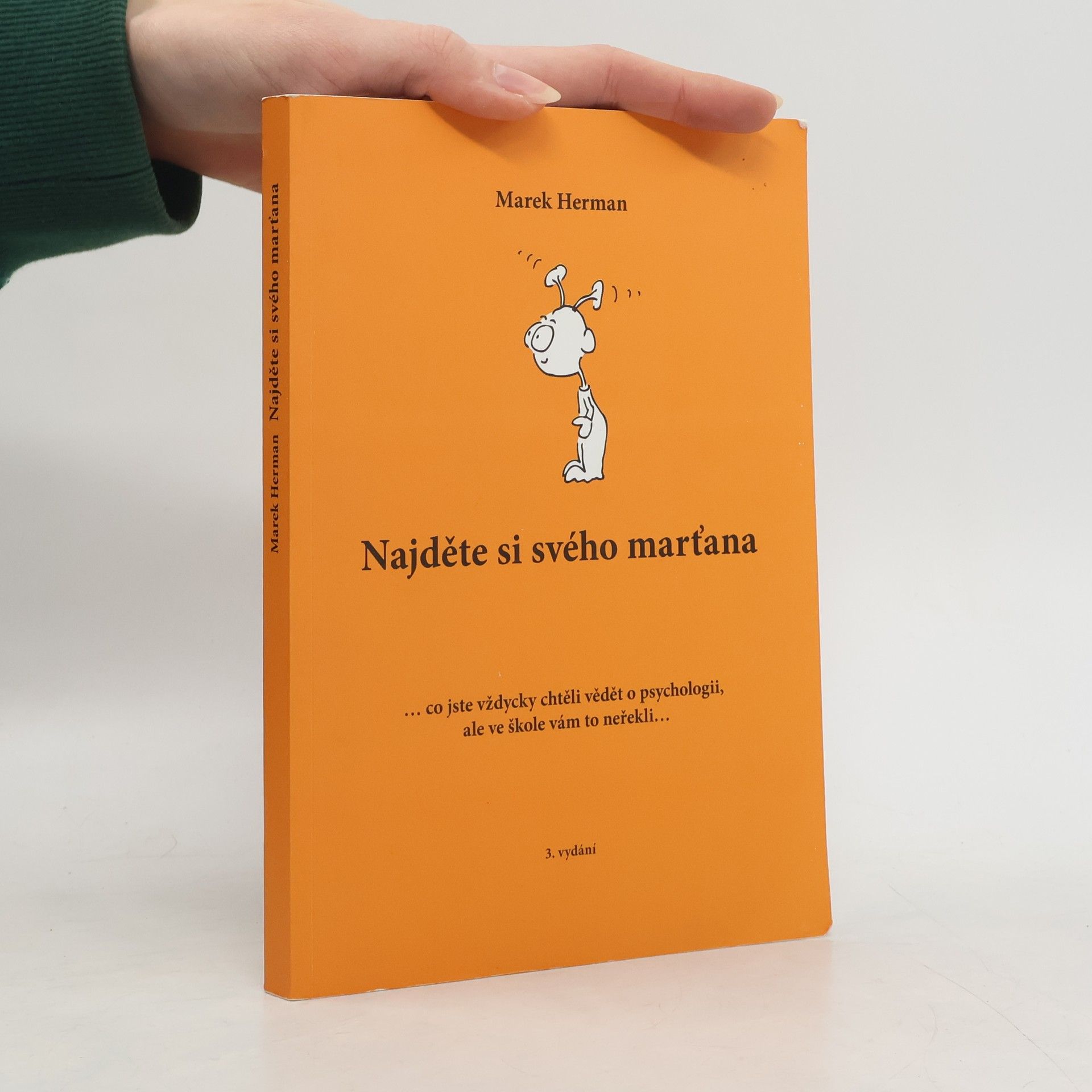 Marek Herman Najděte si svého marťana