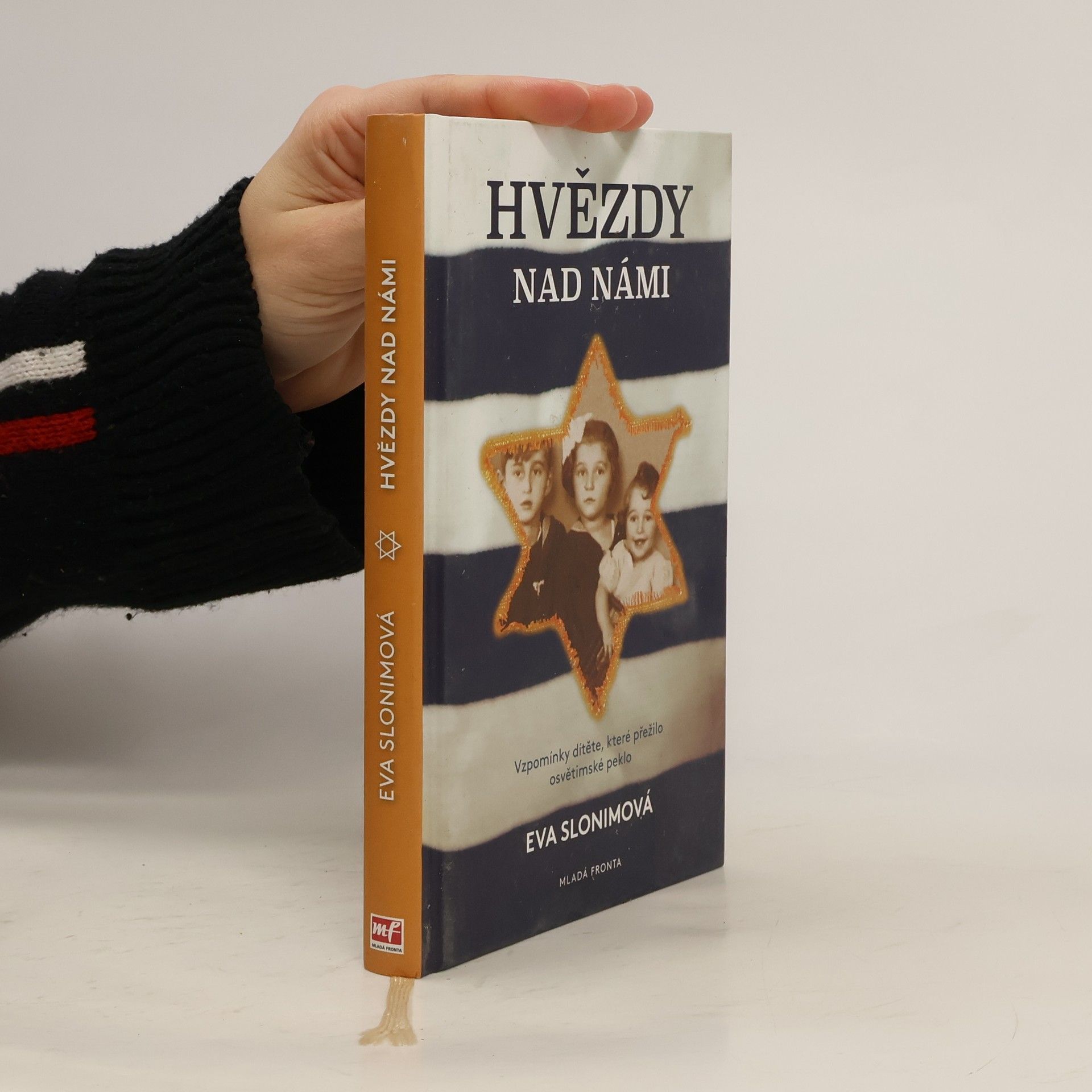 Eva Slonim Hvězdy nad námi. Vzpomínky dítěte, které prežilo osvětimské peklo