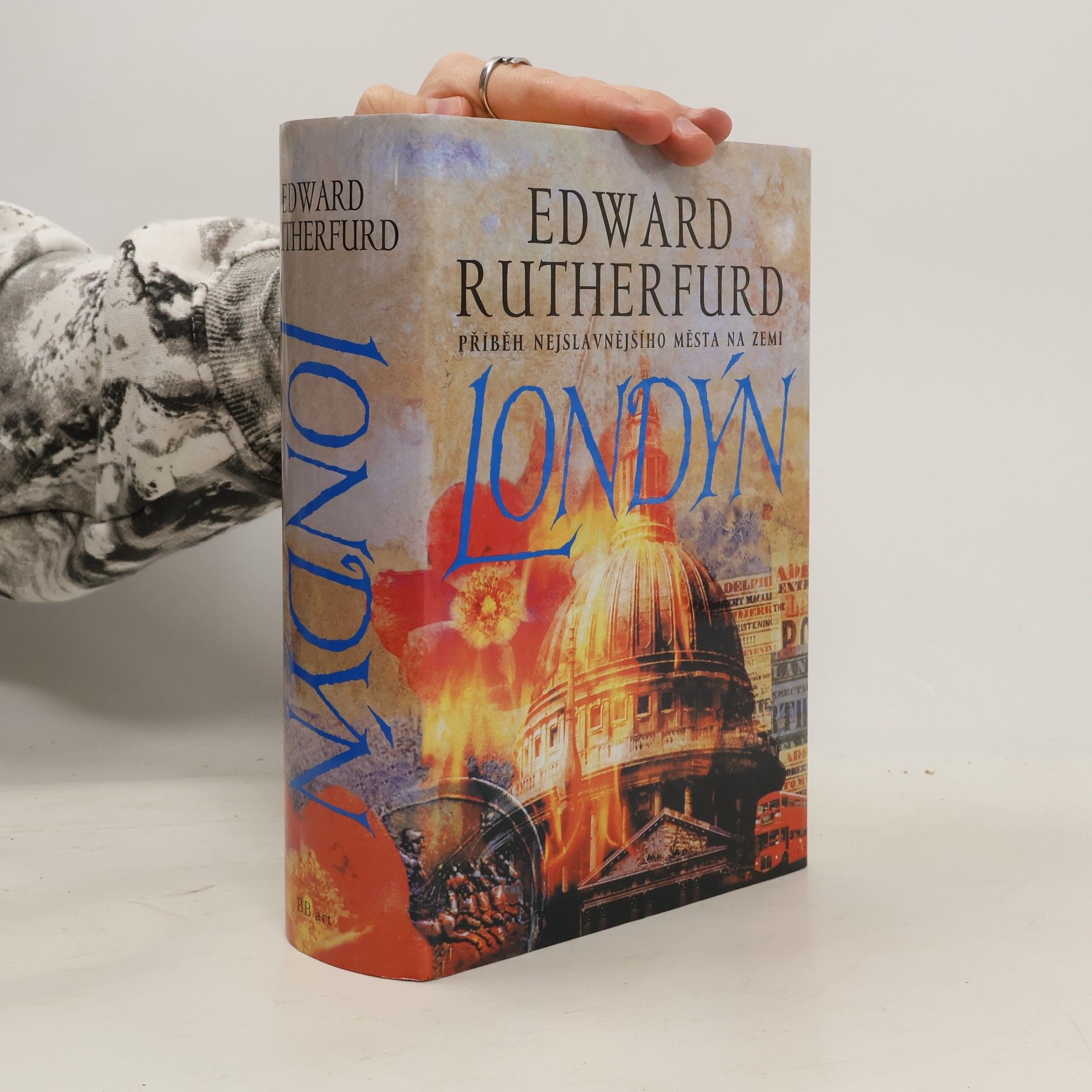 Edward Rutherfurd Londýn. Příběh nejslavnějšího města na zemi