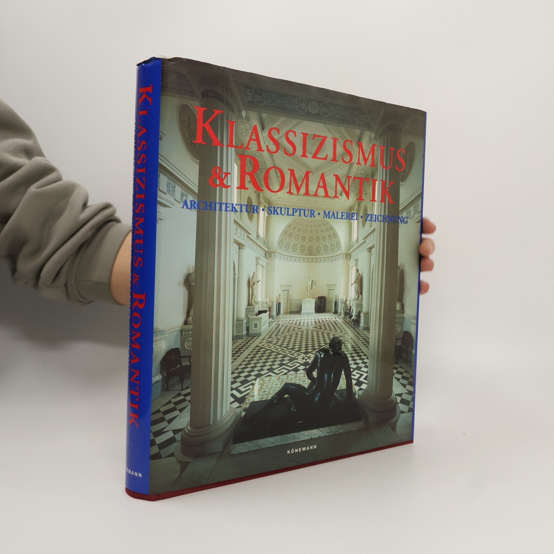 Rolf Toman Klassizismus und Romantik