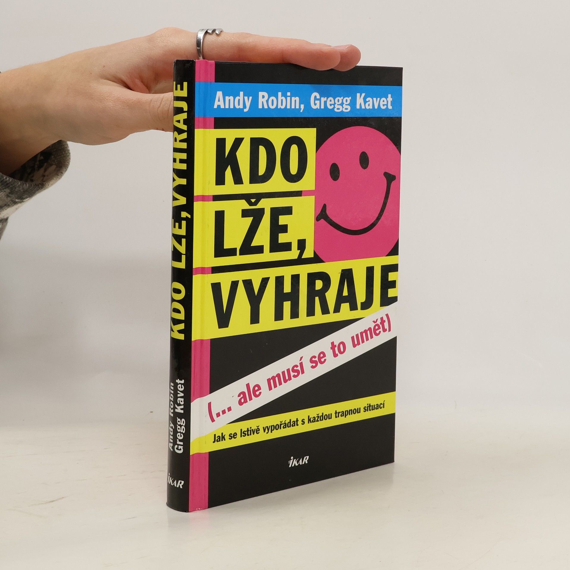 Kdo lže, vyhraje (...ale musí se to umět)