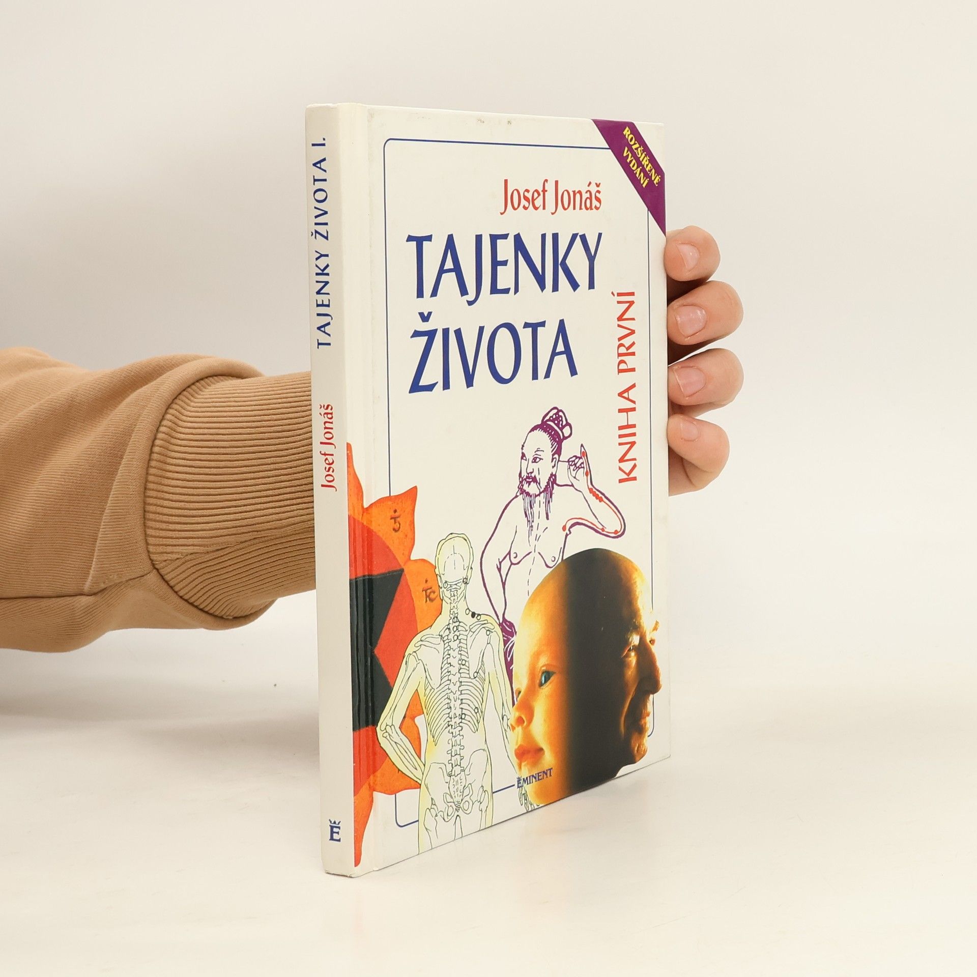 Josef Jonáš Tajenky života. Kniha první