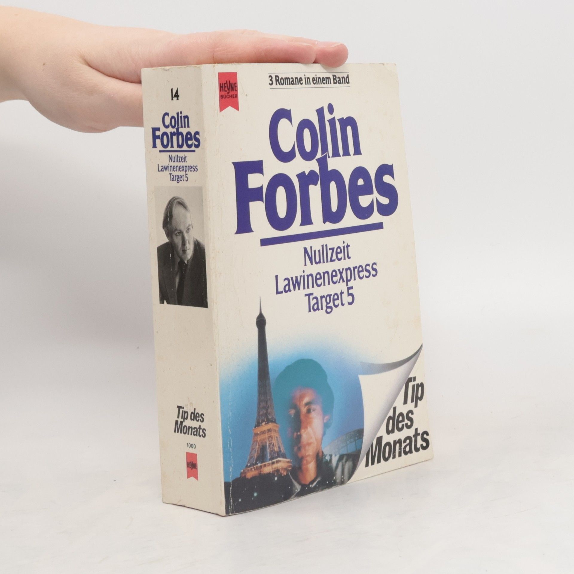 Colin Forbes Nullzeit. Lawinenexpress. Target 5 (3 Romane in einem Band)