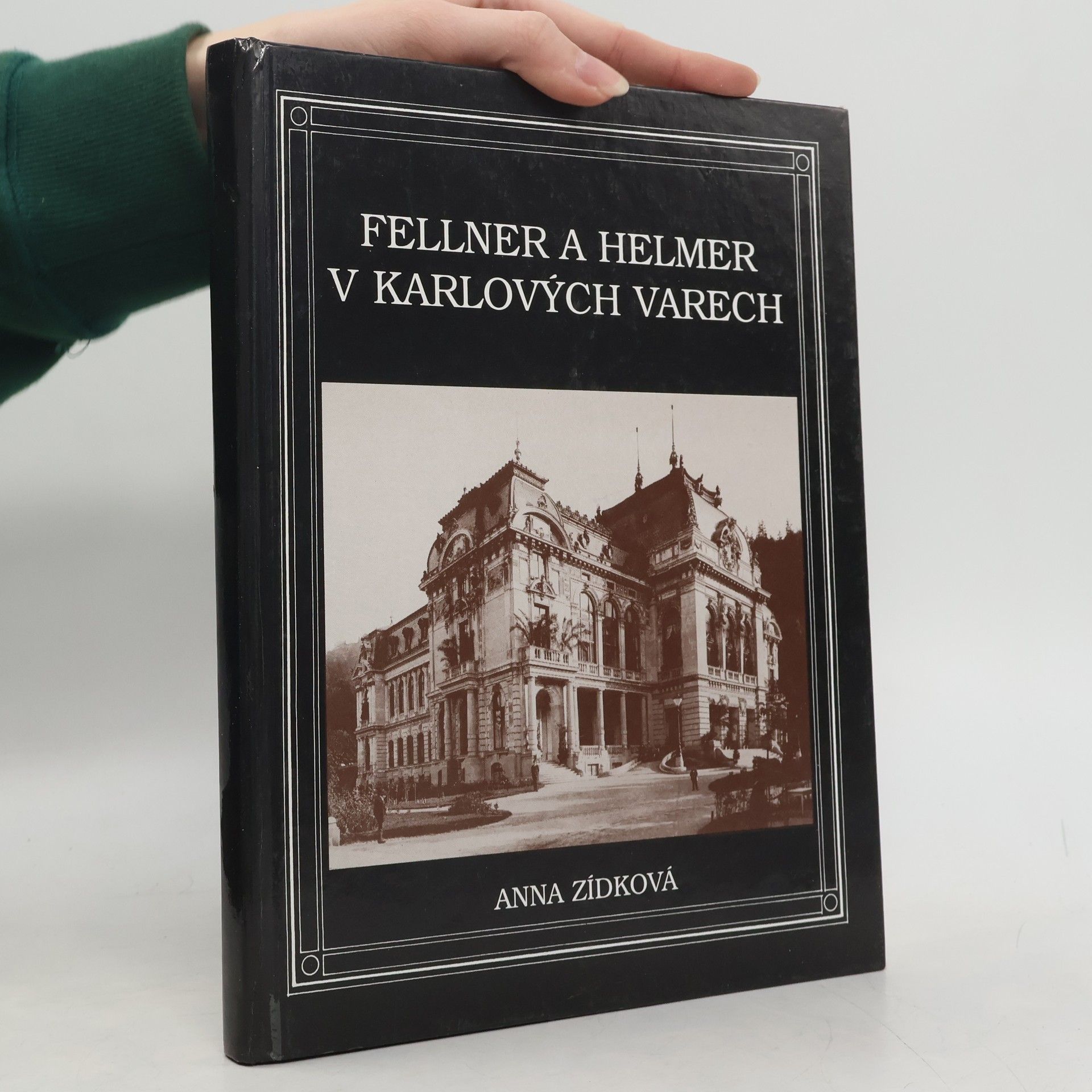 Fellner a Helmer v Karlových Varech