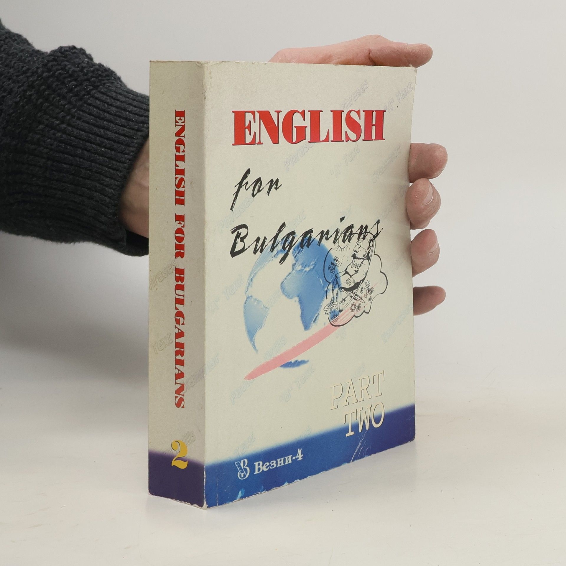 Autorenkollektiv English for Bulgarians: Part Two - Intermediate