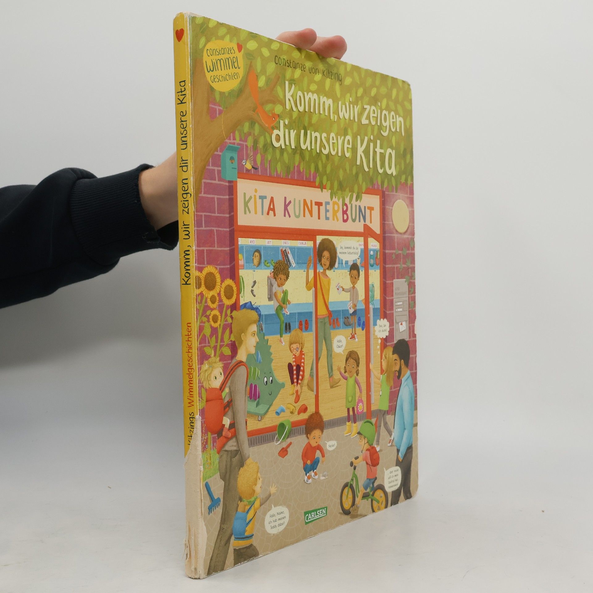 Constanze von Kitzing Komm, wir zeigen dir unsere Kita (Constanze von Kitzings Wimmelgeschichten 1)