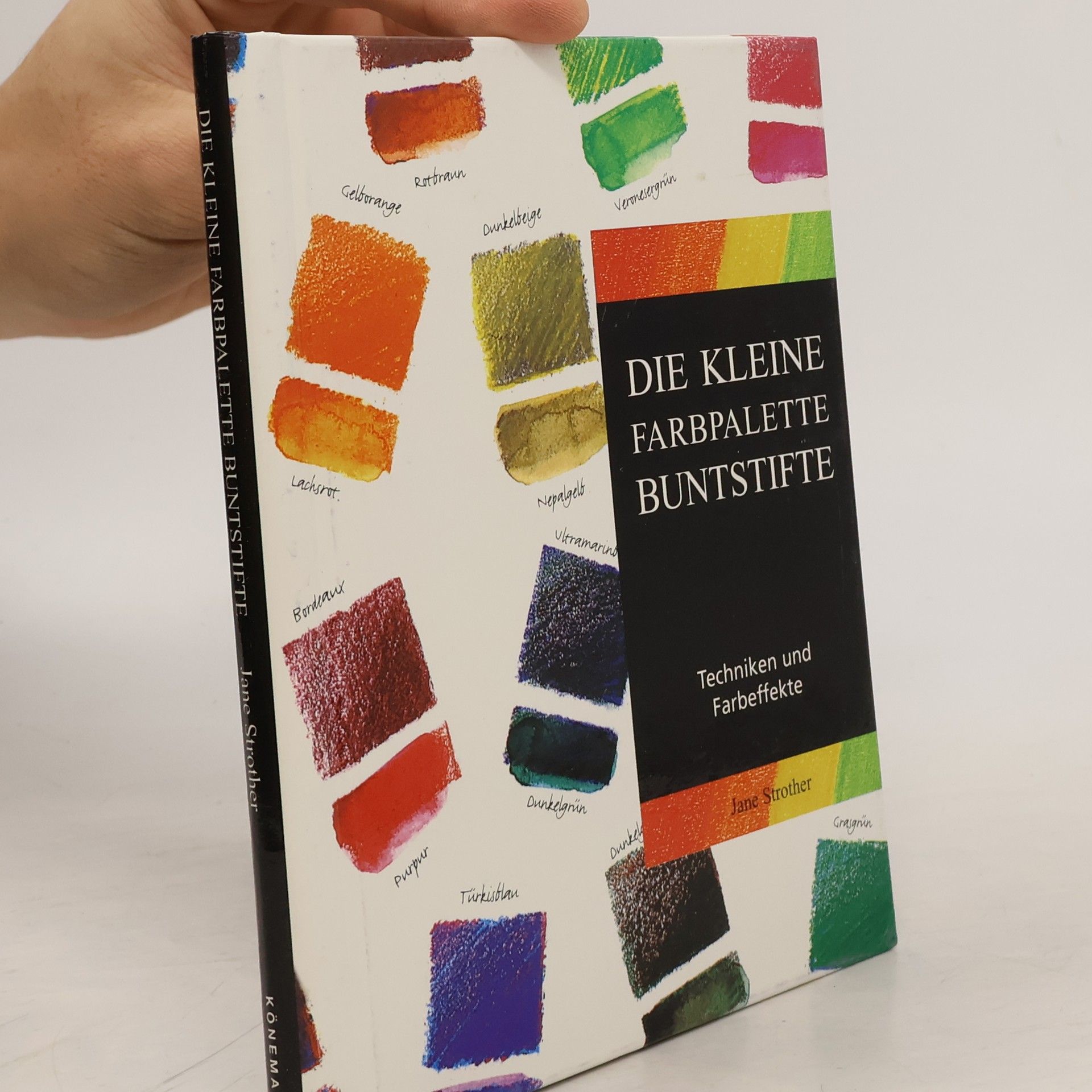 Jane Strother Buntstifte. Techniken und Farbeffekte