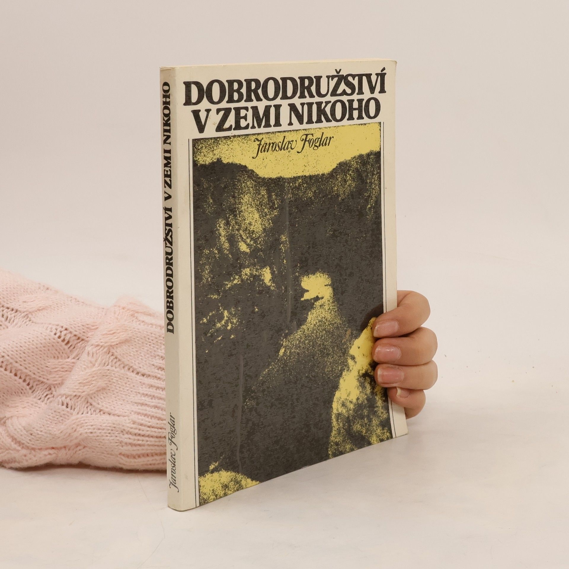 Jaroslav Foglar Dobrodružství v Zemi nikoho