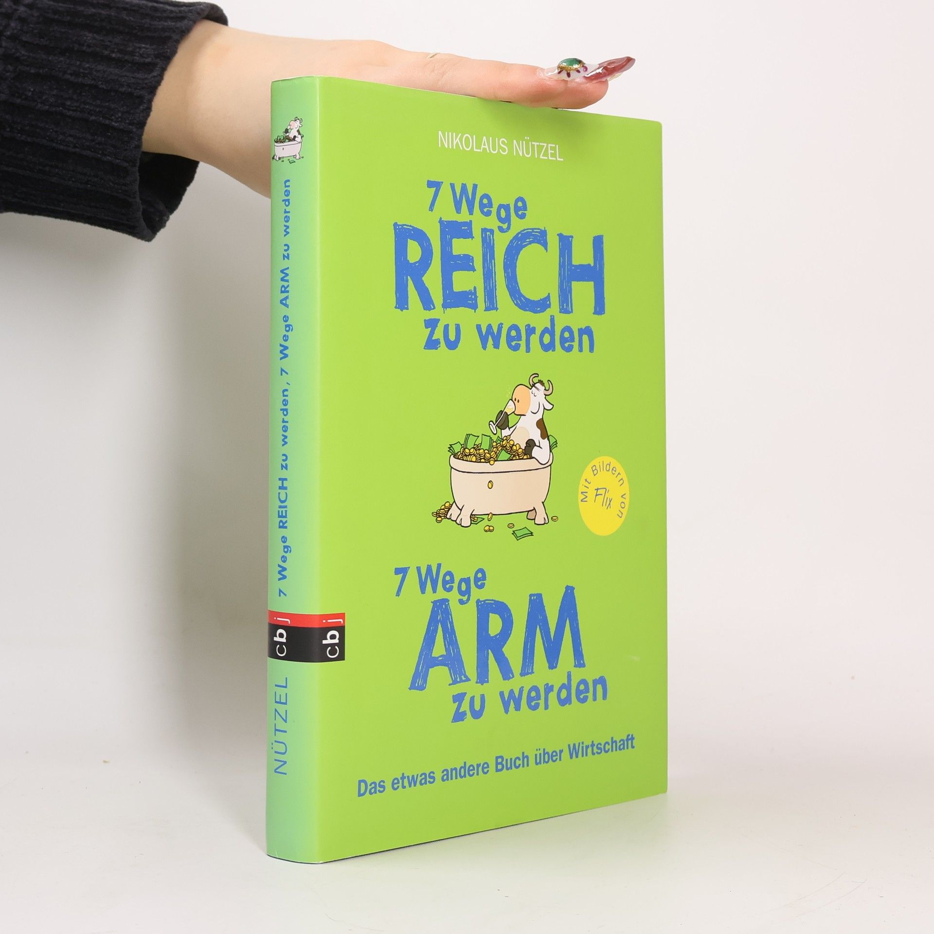 7 Wege reich zu werden, 7 Wege arm zu werden