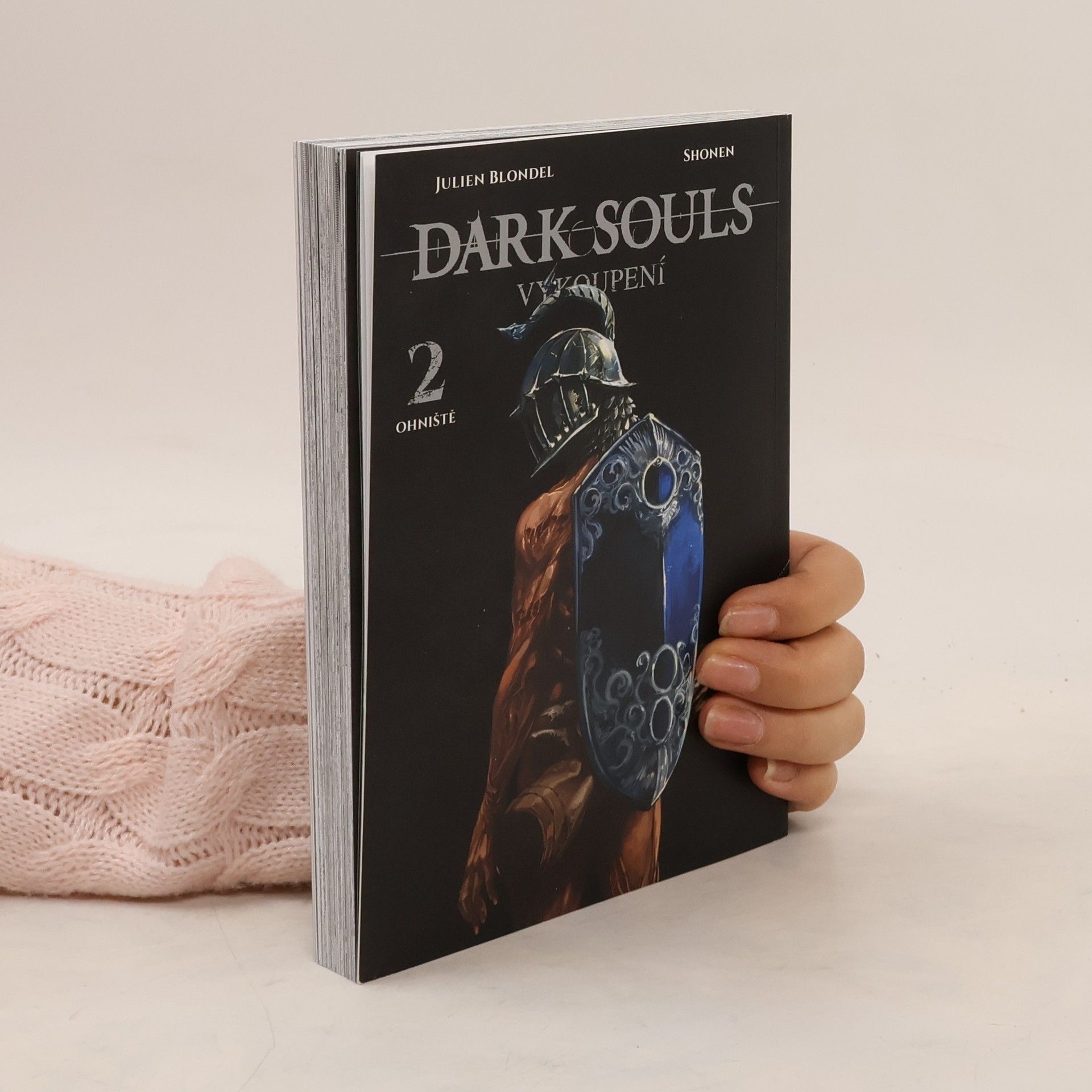 Julien Blondel Dark Souls 2. Vykoupení. Ohniště