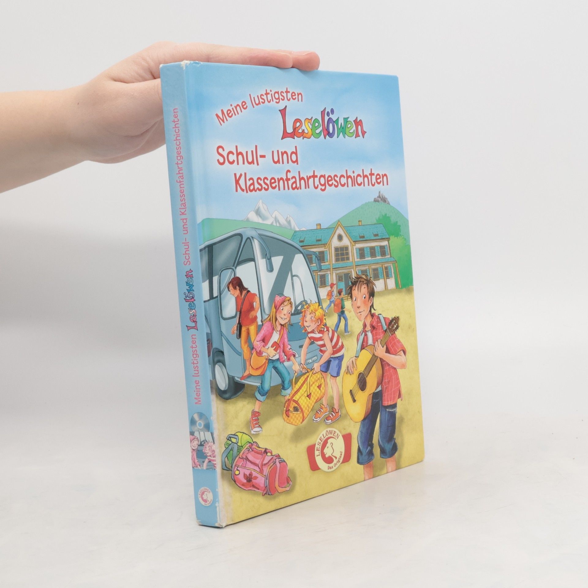 Ulli Schubert Meine lustigsten Leselöwen-Schul- und Klassenfahrtgeschichten