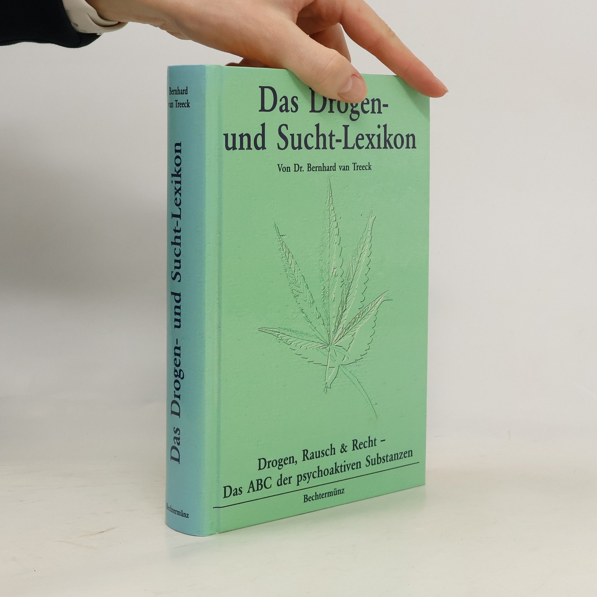 Das Drogen- und Sucht-Lexikon