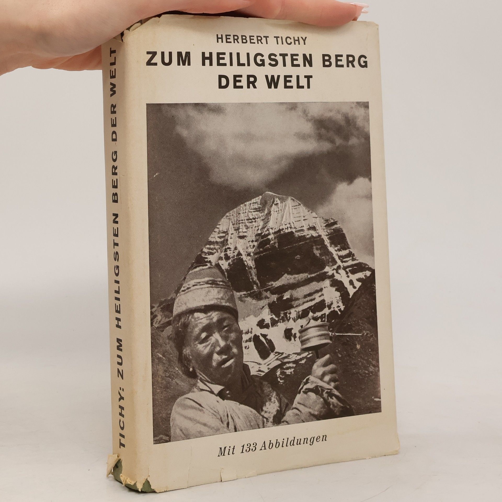 Herbert Tichy Zum heiligsten Berg der Welt
