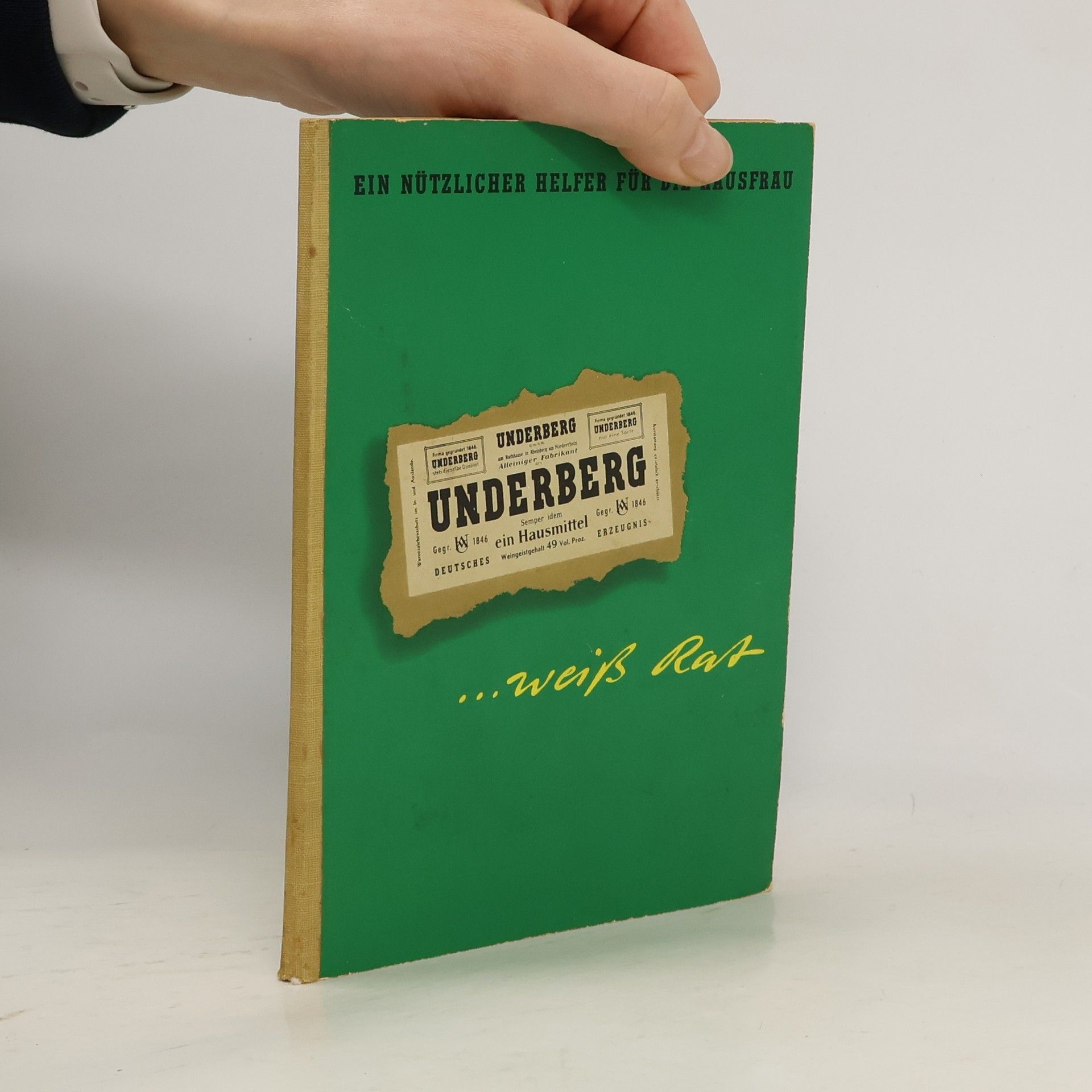 Various authors Underberg weiß Rat