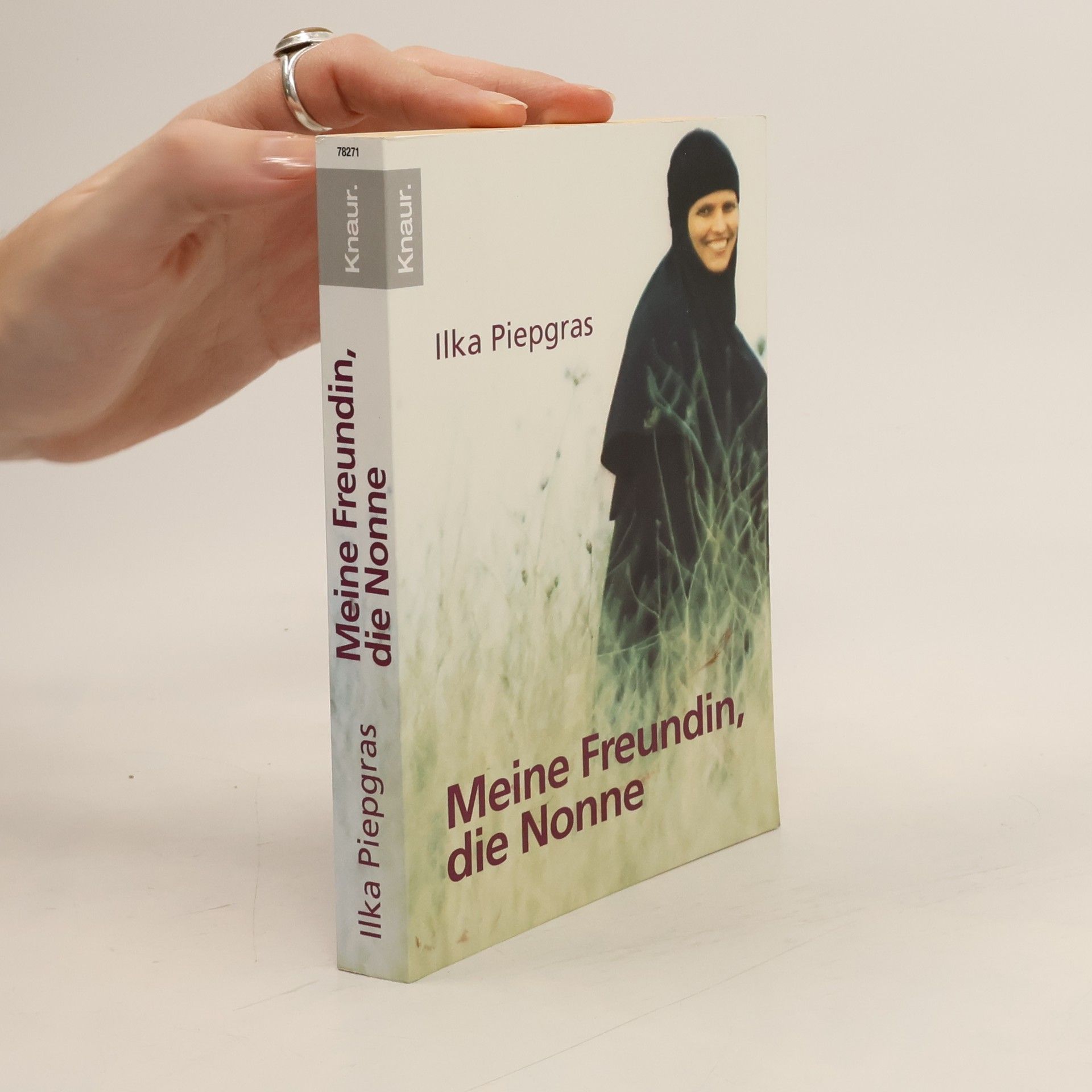 Ilka Piepgras Meine Freundin, die Nonne