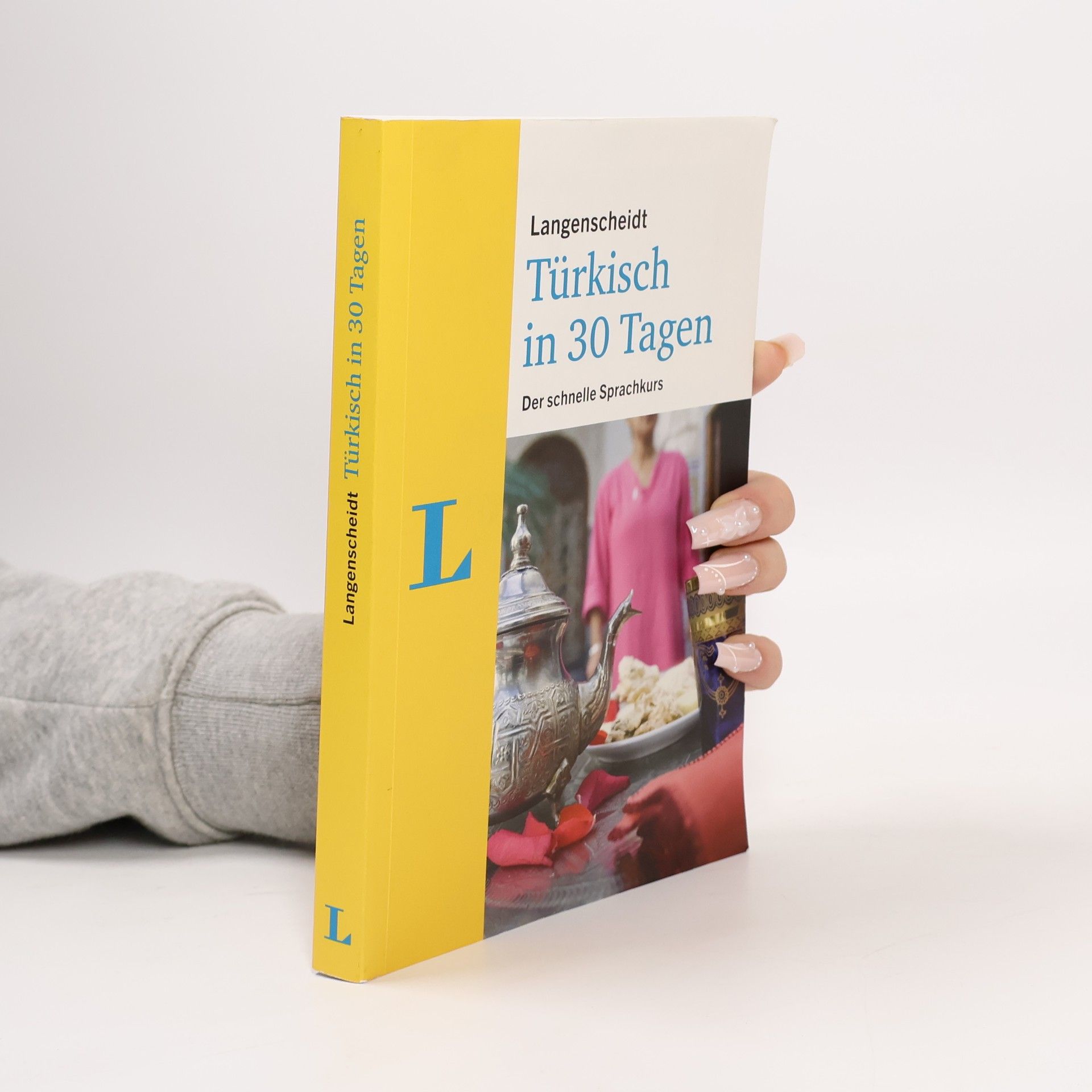 Nevra Ünver-Lischewski Türkisch in 30 Tagen