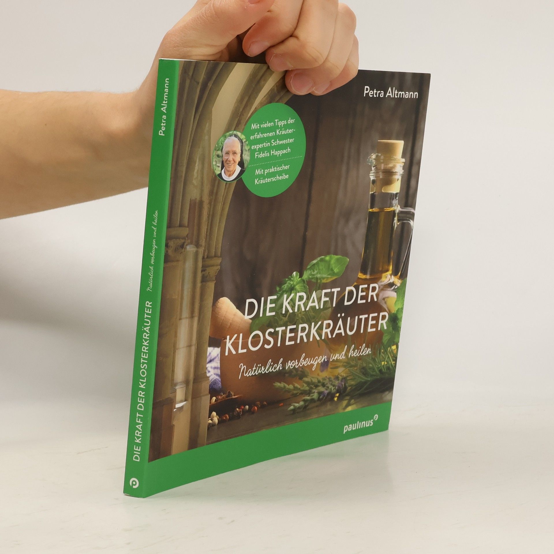 Petra Altmann Die Kraft der Klosterkräuter