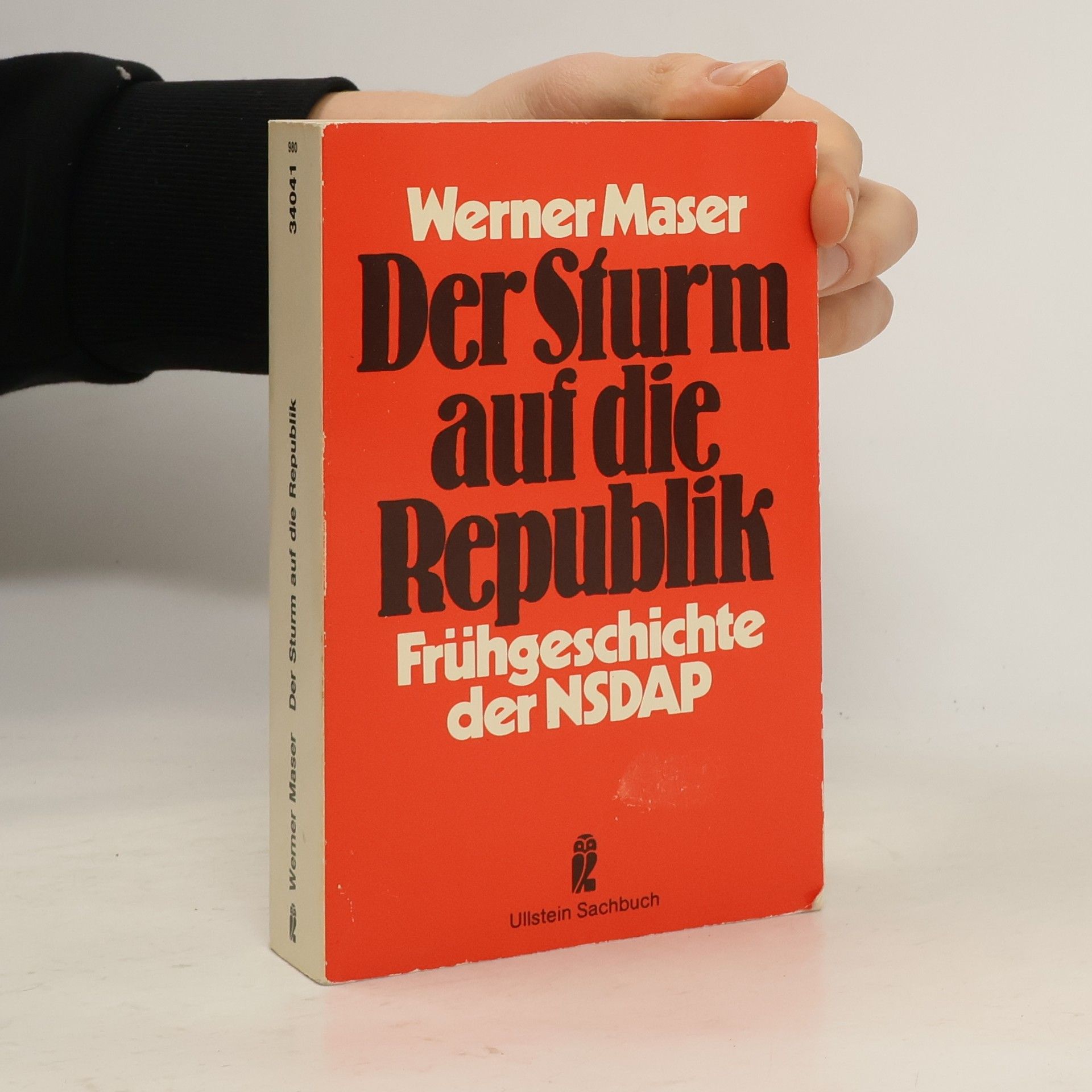 Werner Maser Der Sturm auf die Republik