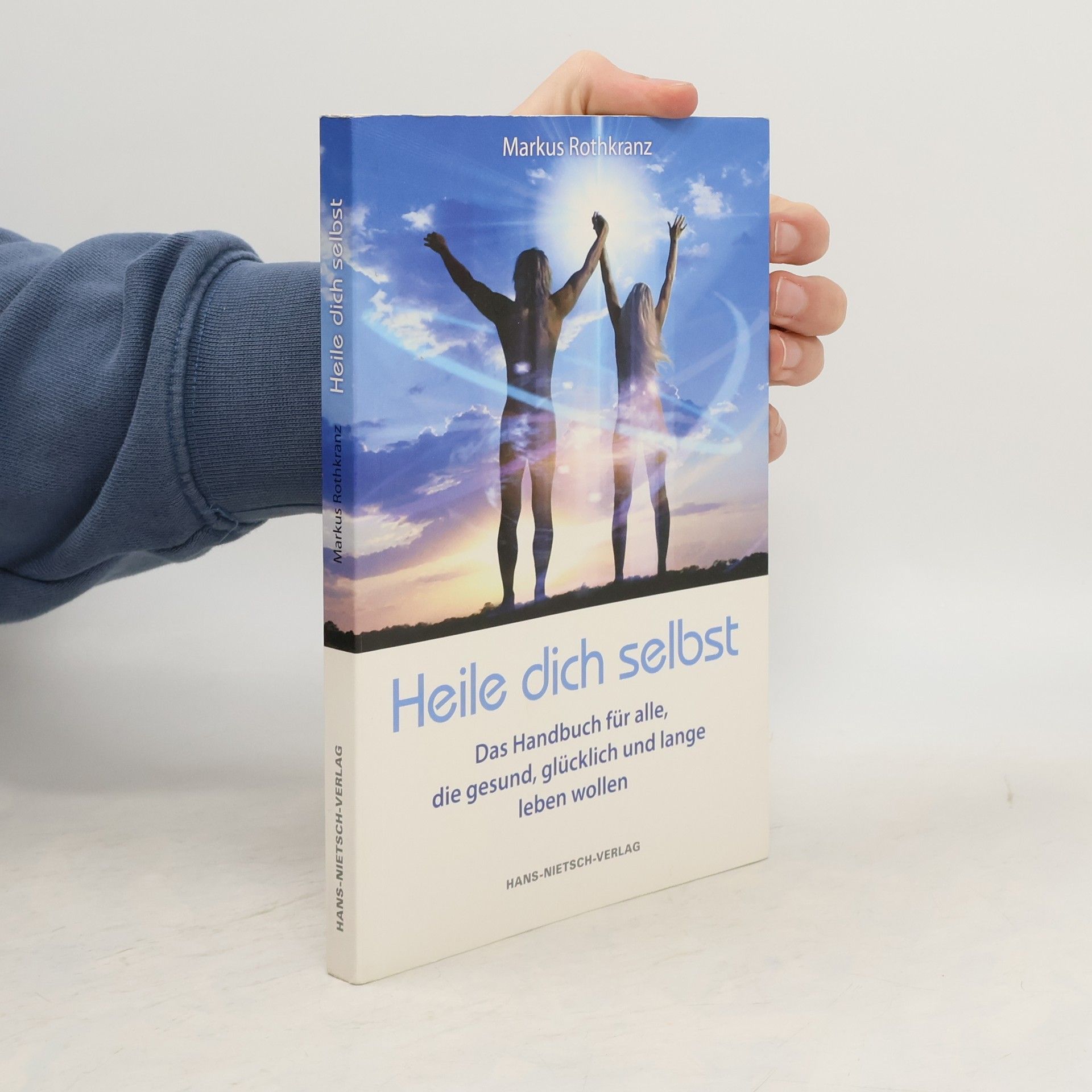 Markus Rothkranz Heile dich selbst