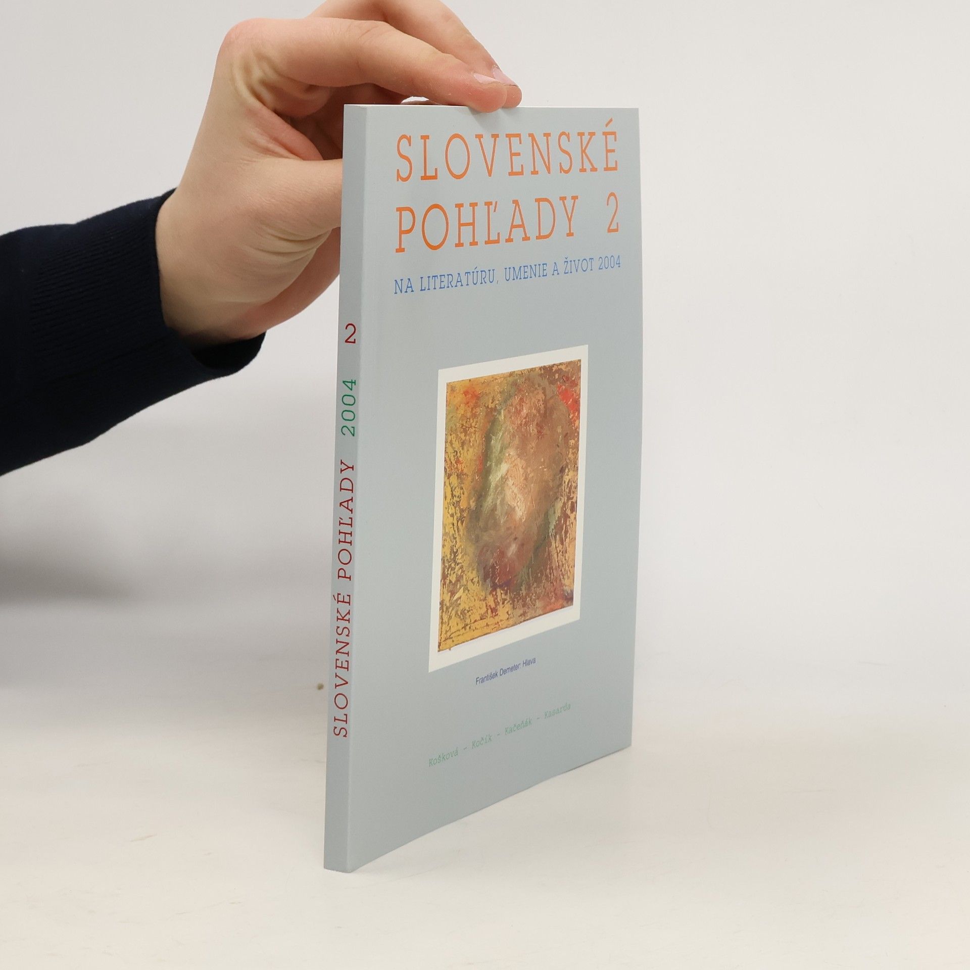 Collectif d'auteurs Slovenské pohľady 2/2004