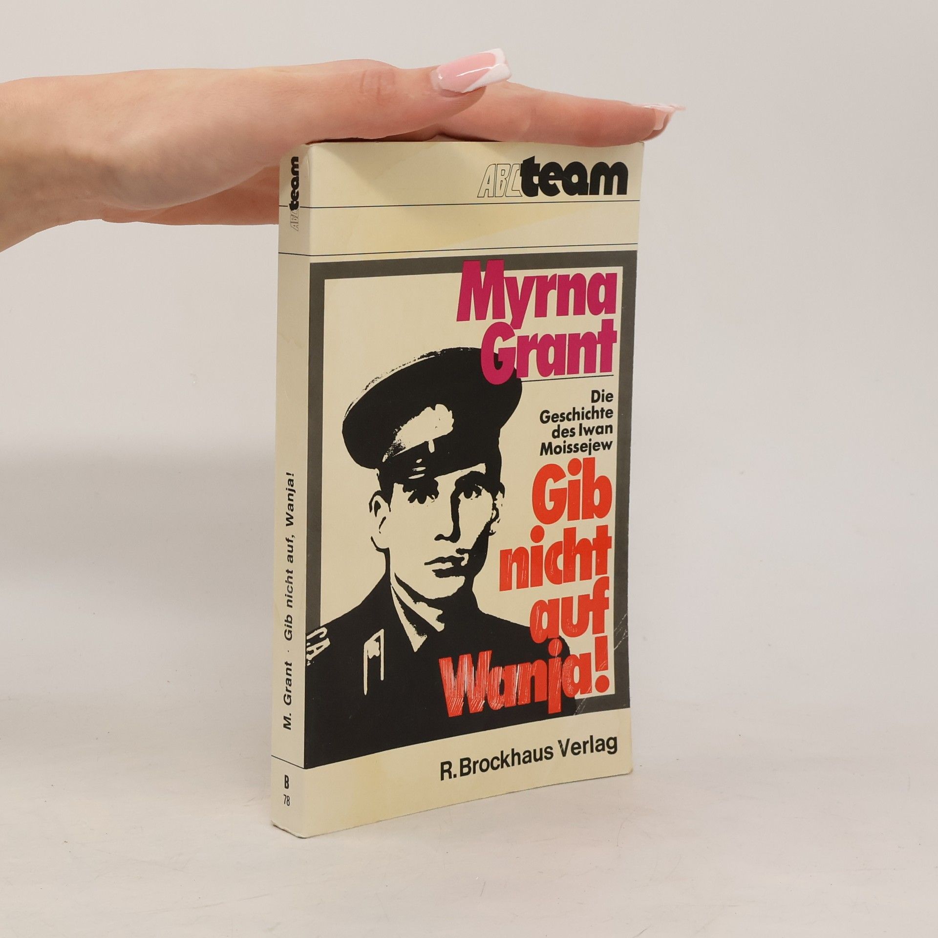 Myrna Grant Gib nicht auf, Wanja!