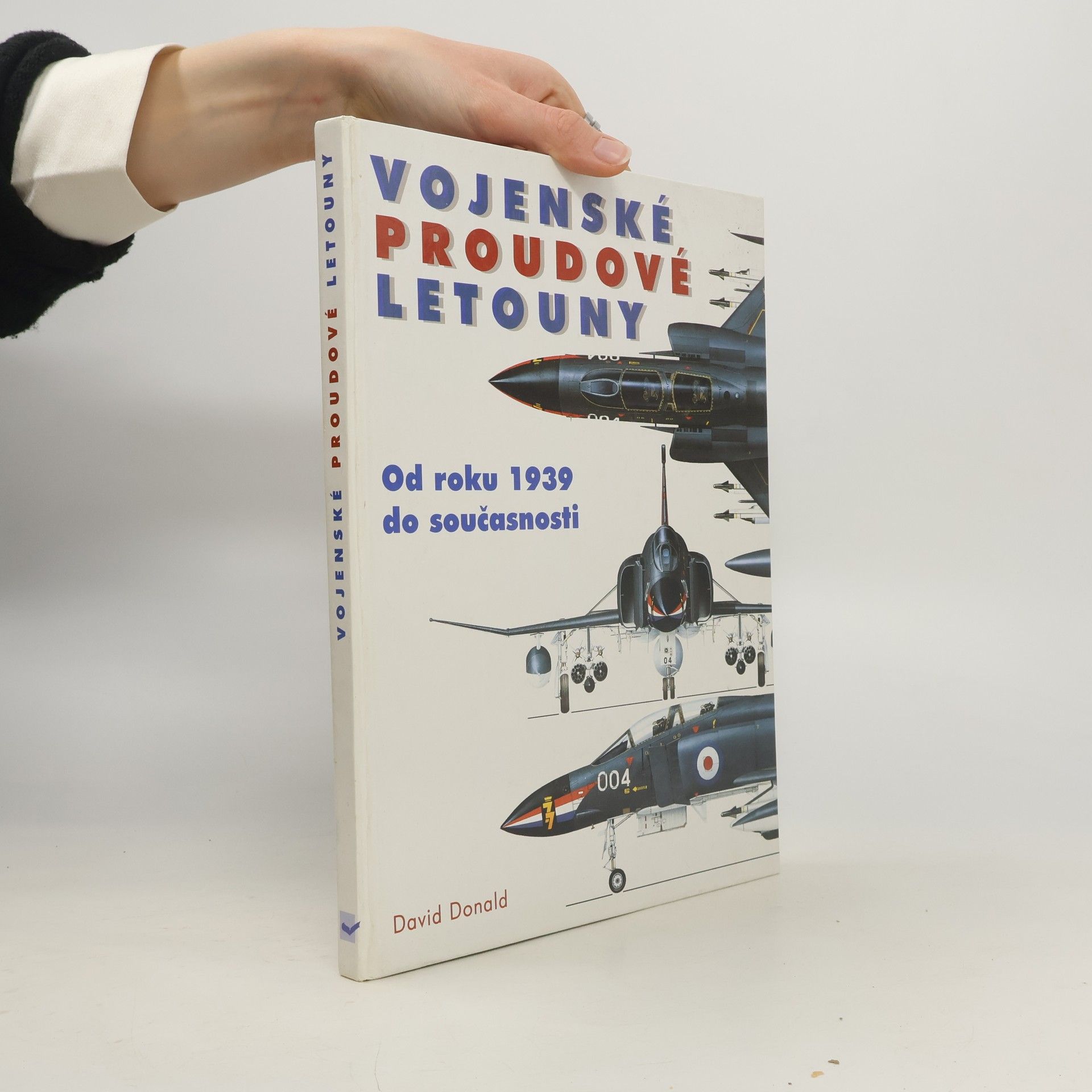 David Donald Vojenské proudové letouny - Od roku 1939 do součastnosti