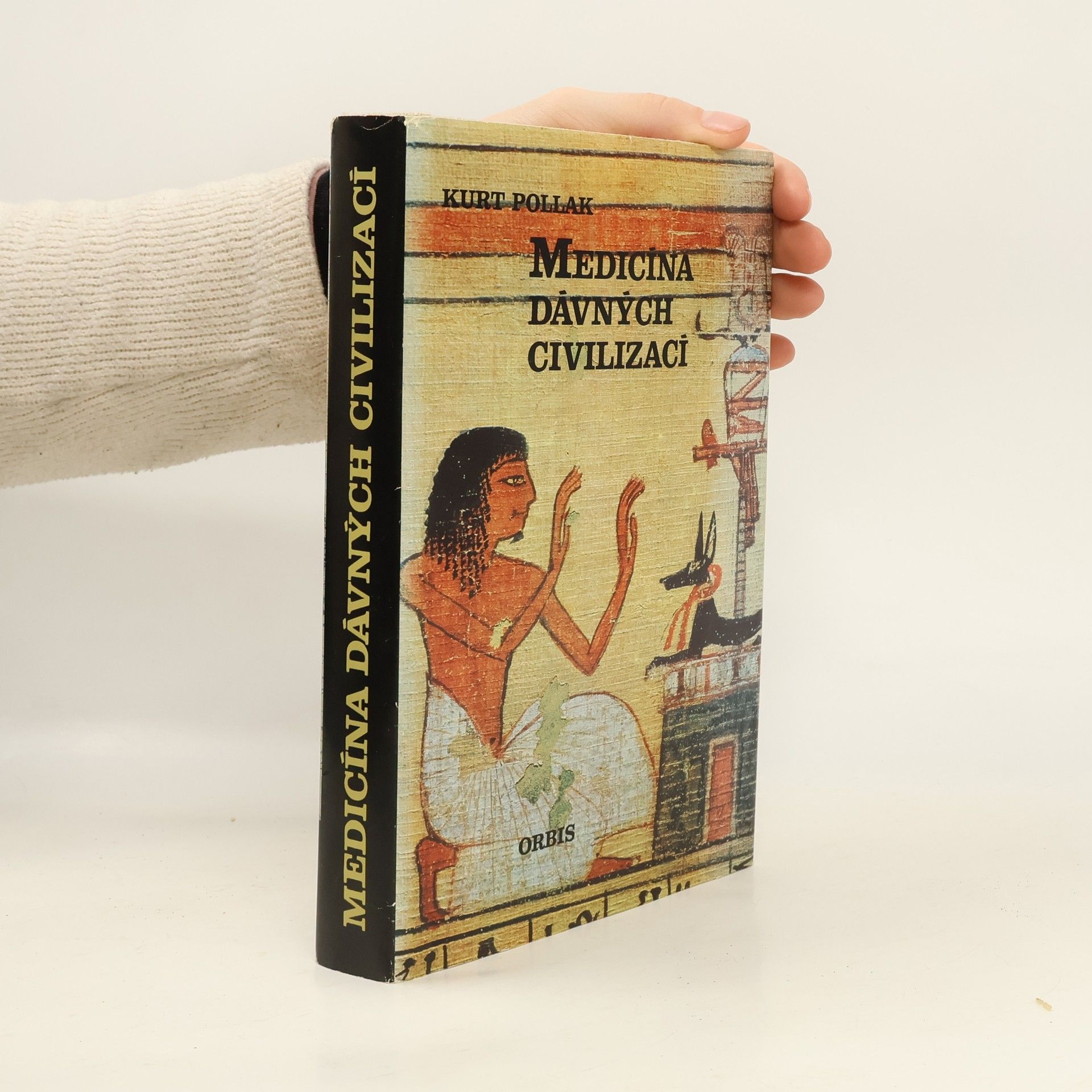 Kurt Pollak Medicína dávných civilizací