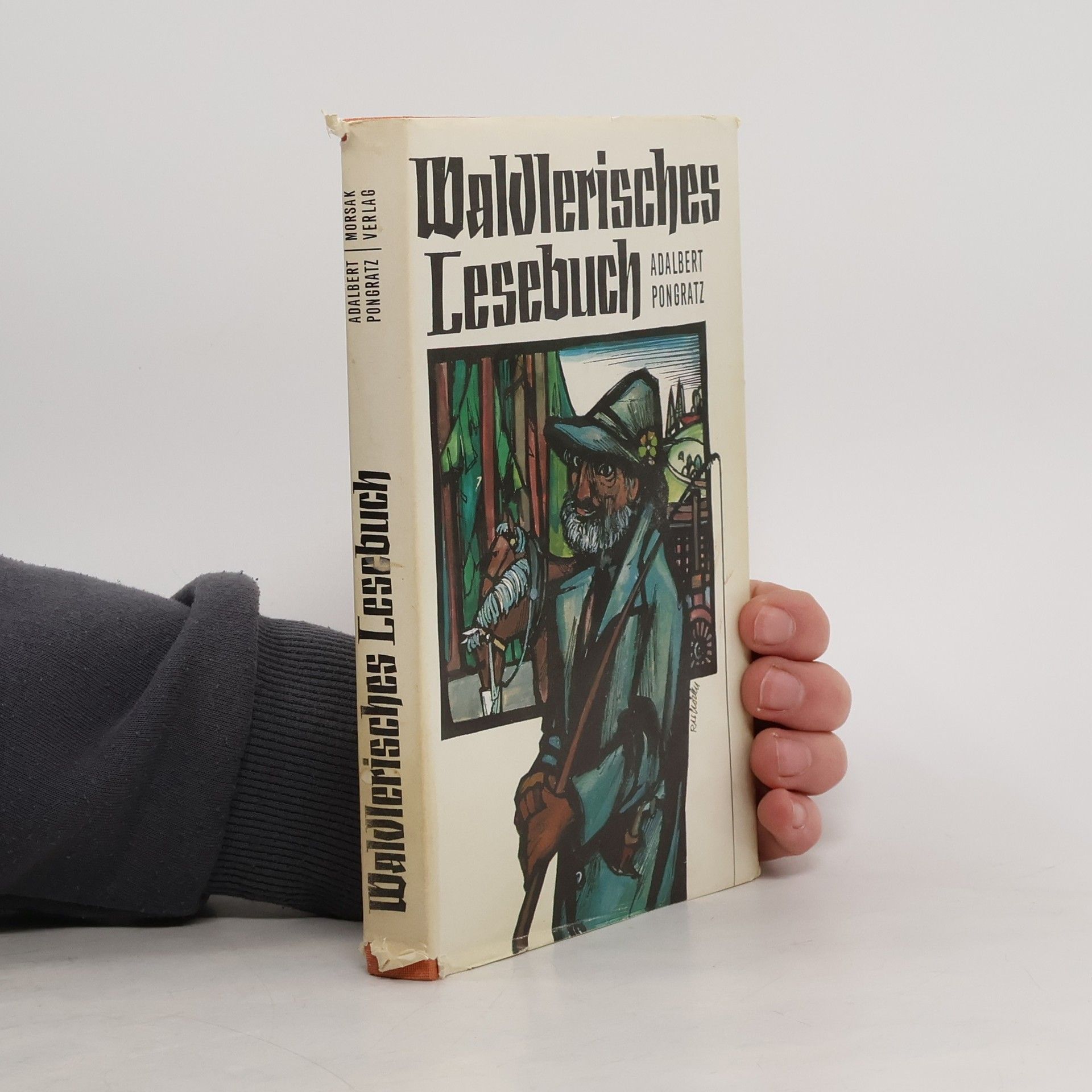 Adalbert Pongratz Waldlerisches Lesebuch