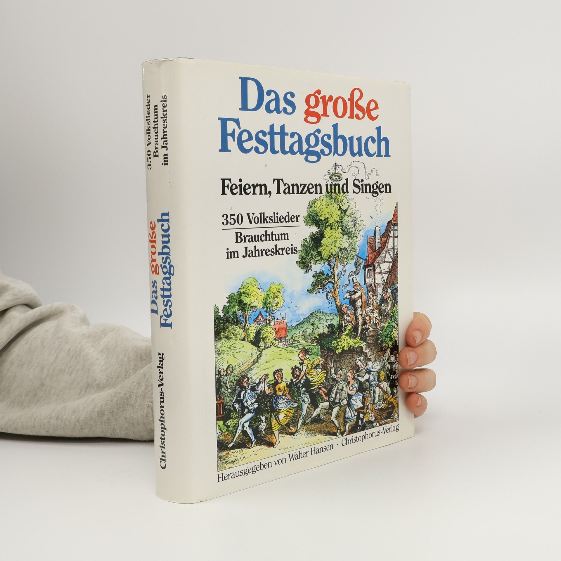 Hans-Walter Hansen Das grosse Festtagsbuch