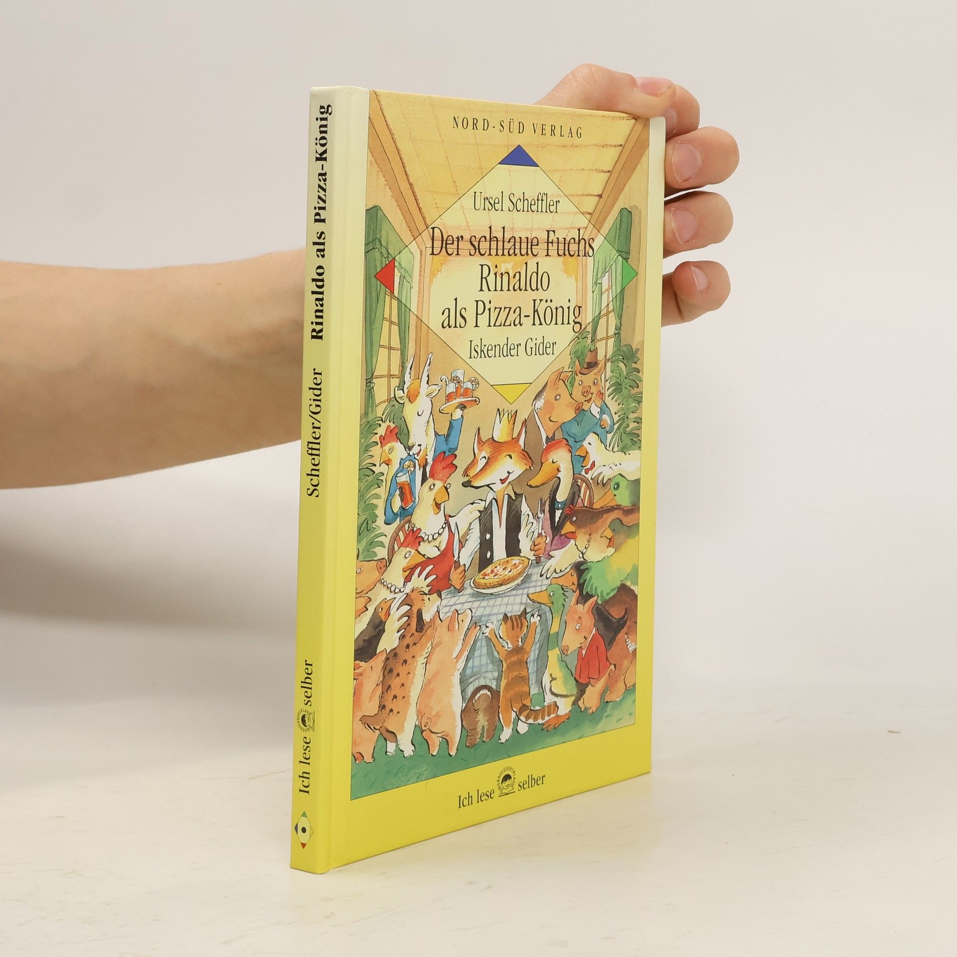 Ursel Scheffler Der schlaue Fuchs Rinaldo als Pizza-König