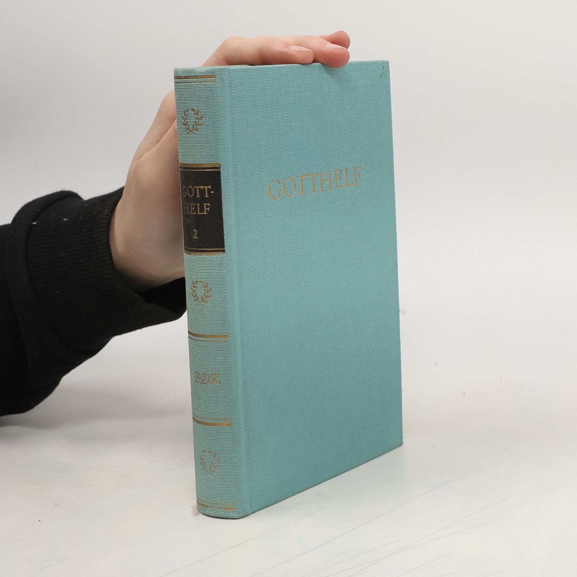 Jeremias Gotthelf Gotthelfs Werke in zwei Bänden. Band 2