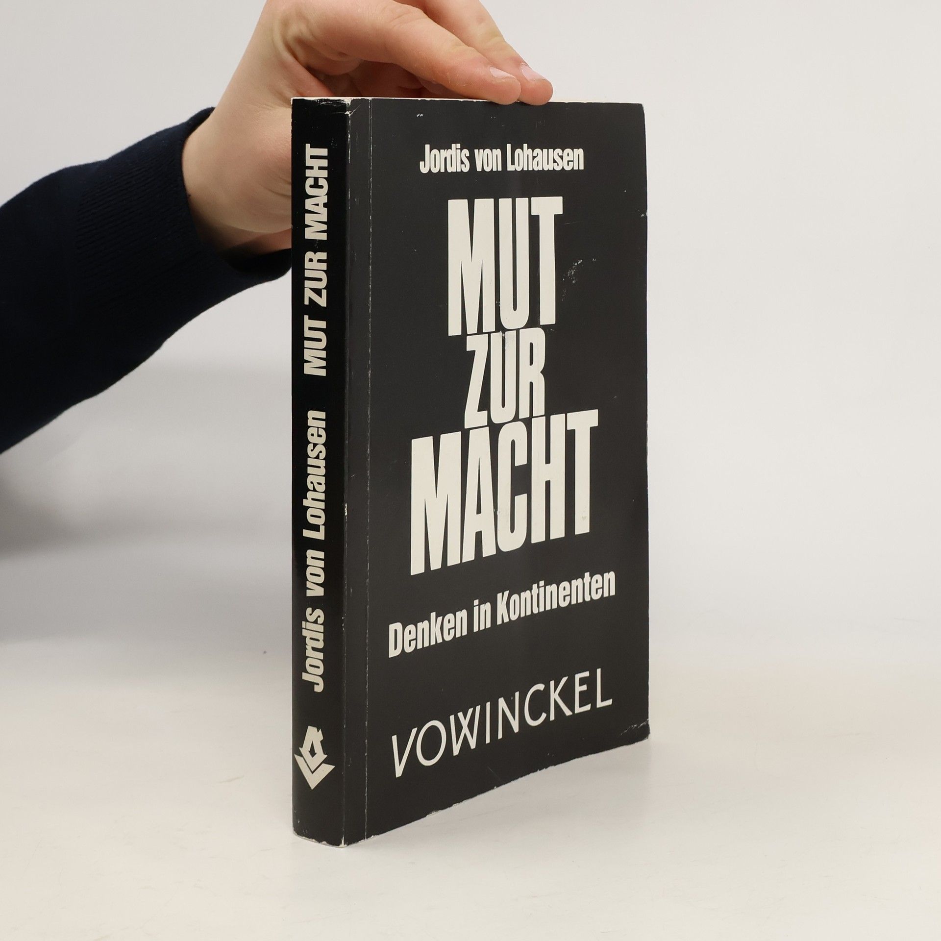 Jordis von Lohausen Mut zur Macht