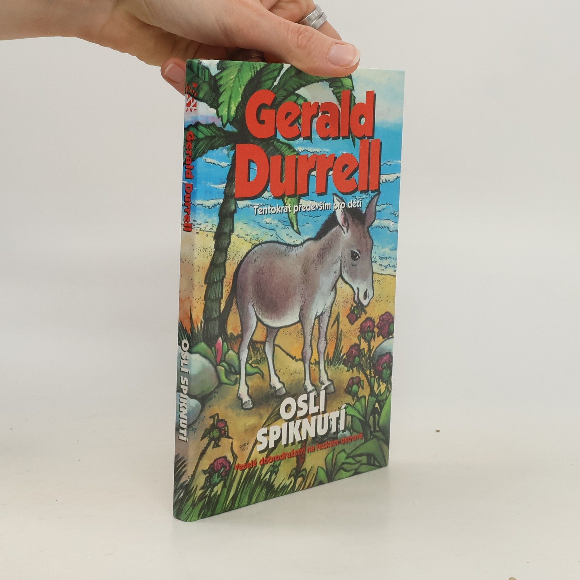 Gerald Durrell Oslí spiknutí
