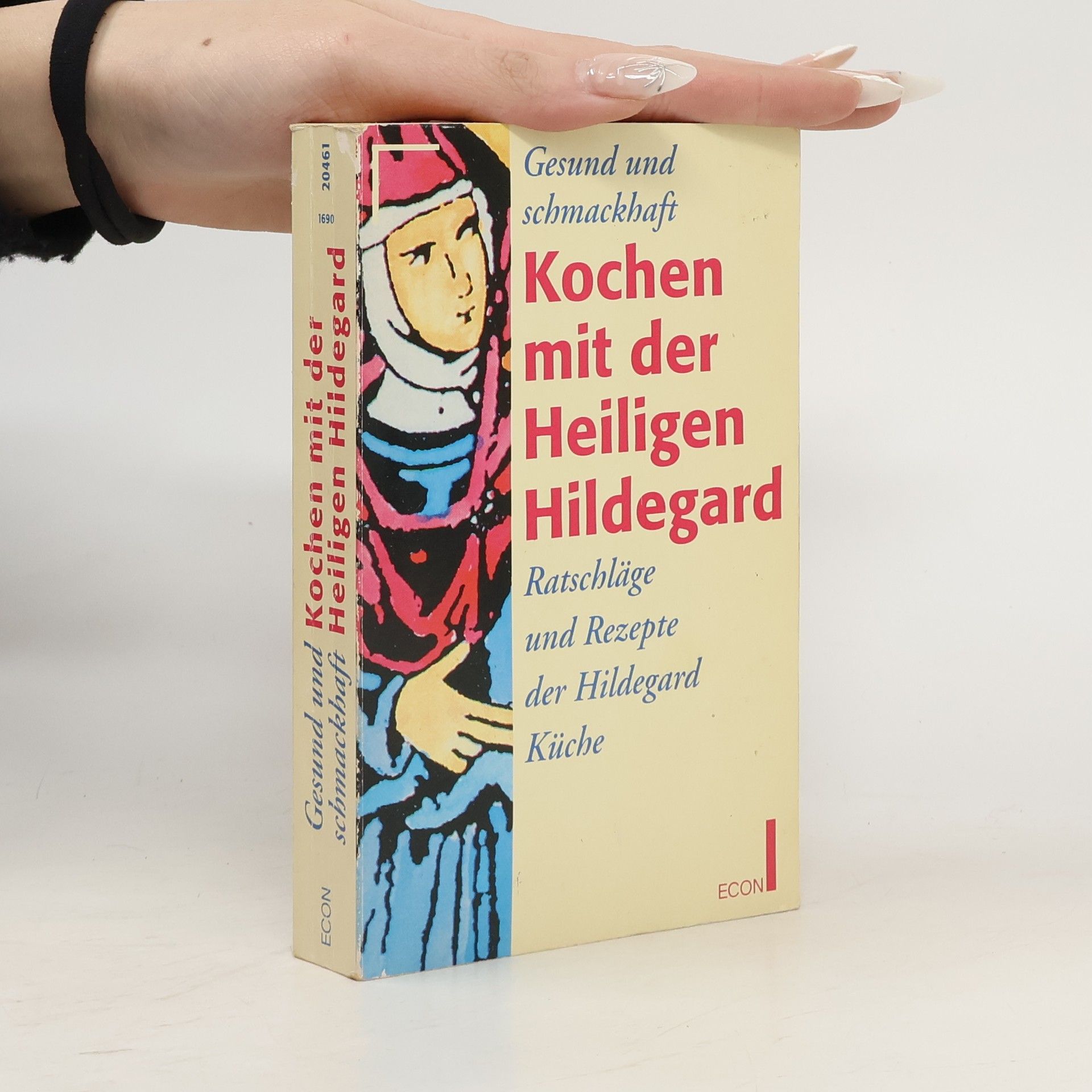 Gesund und schmackhaft kochen mit der hl. Hildegard von Bingen