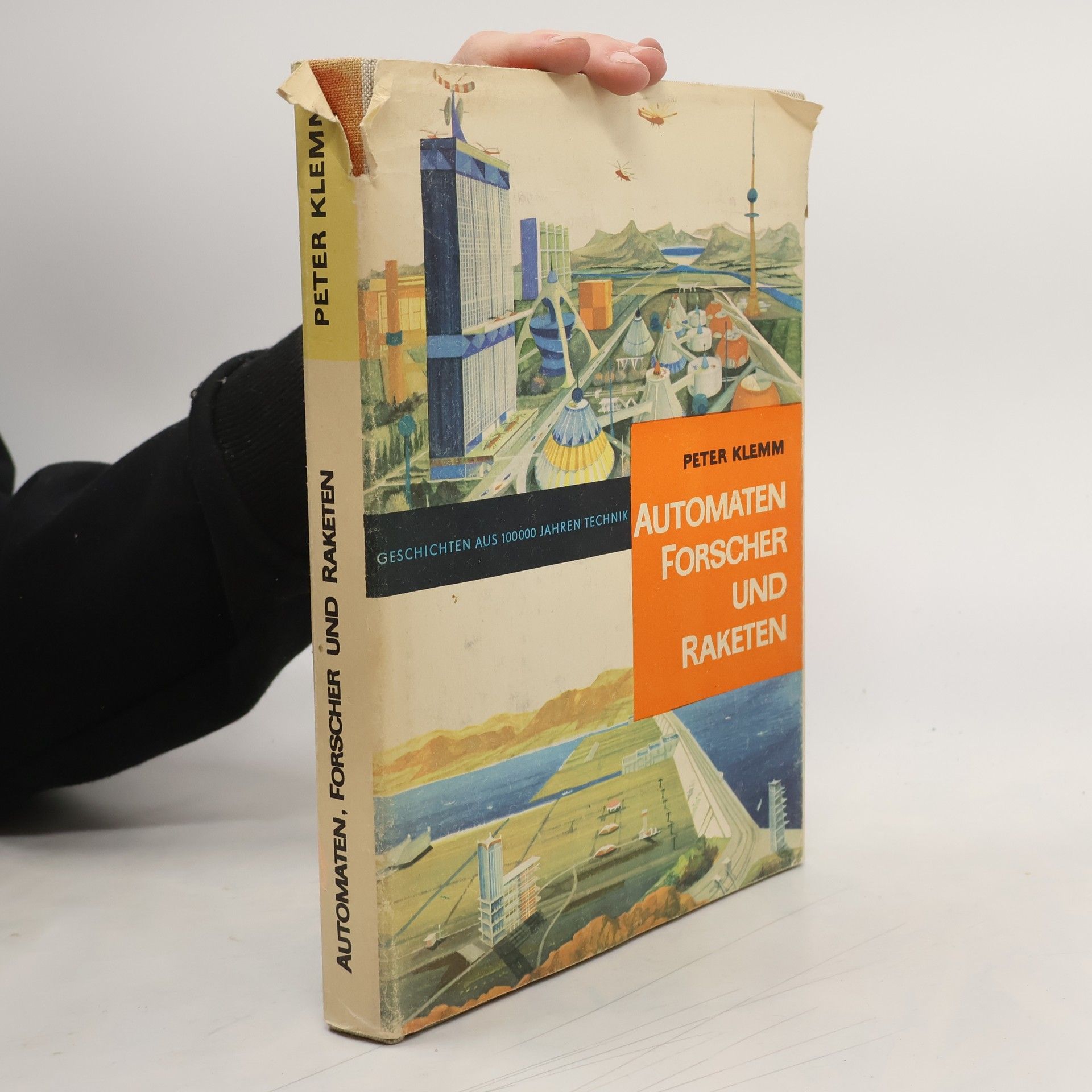 Automaten, Forscher und Raketen