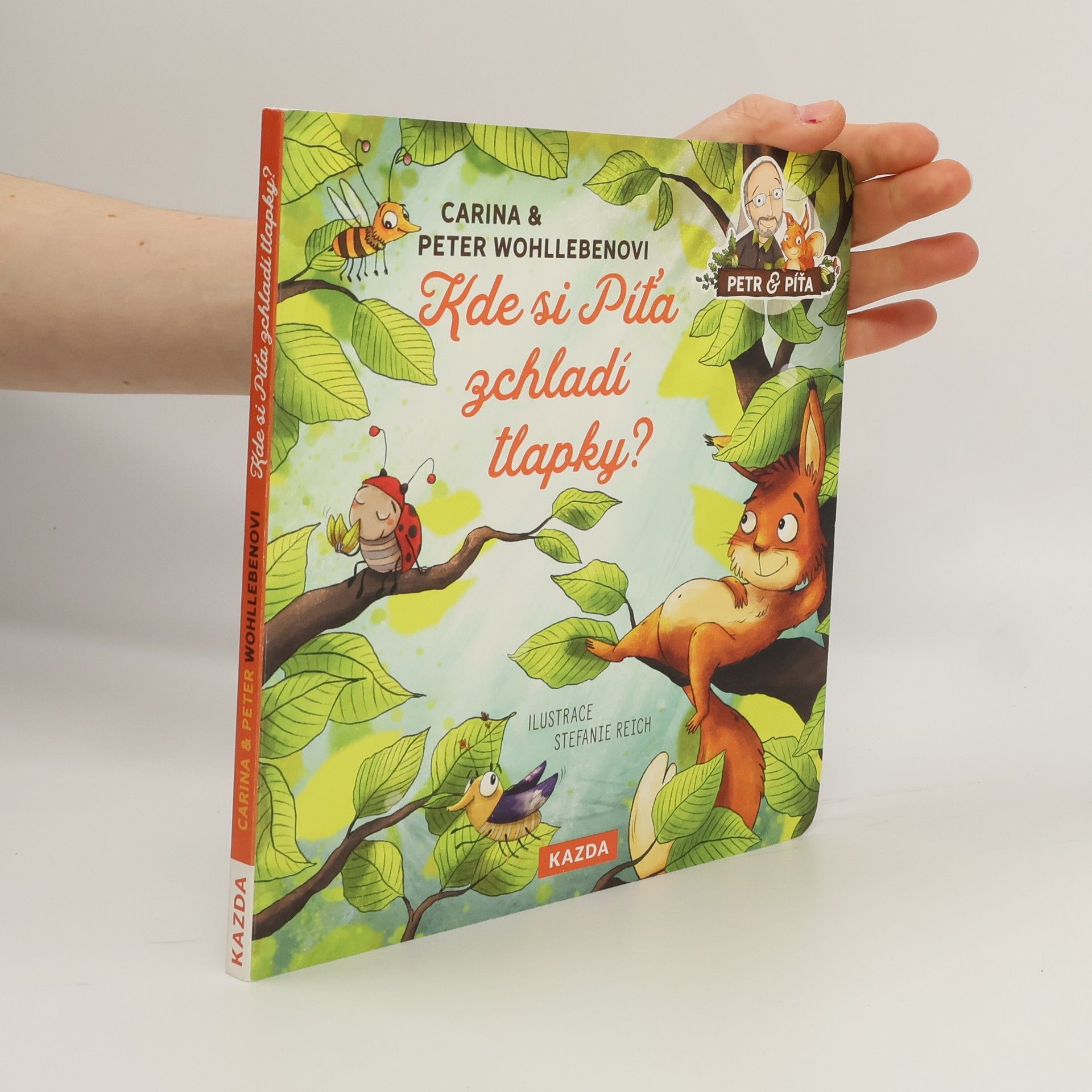 Peter Wohlleben Kde si Píťa zchladí tlapky?