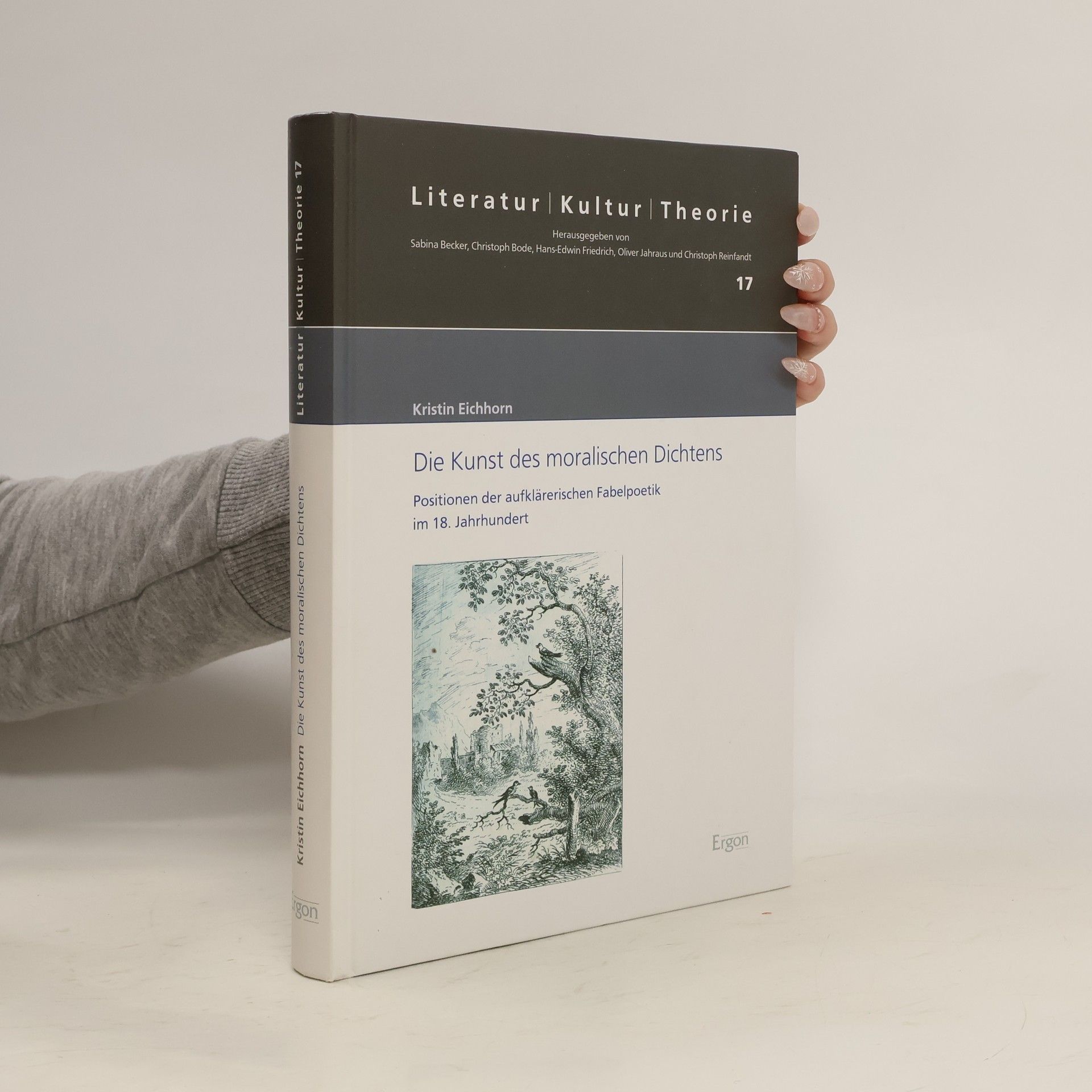 Literatur | Kultur | Theorie - 17: Die Kunst des moralischen Dichtens