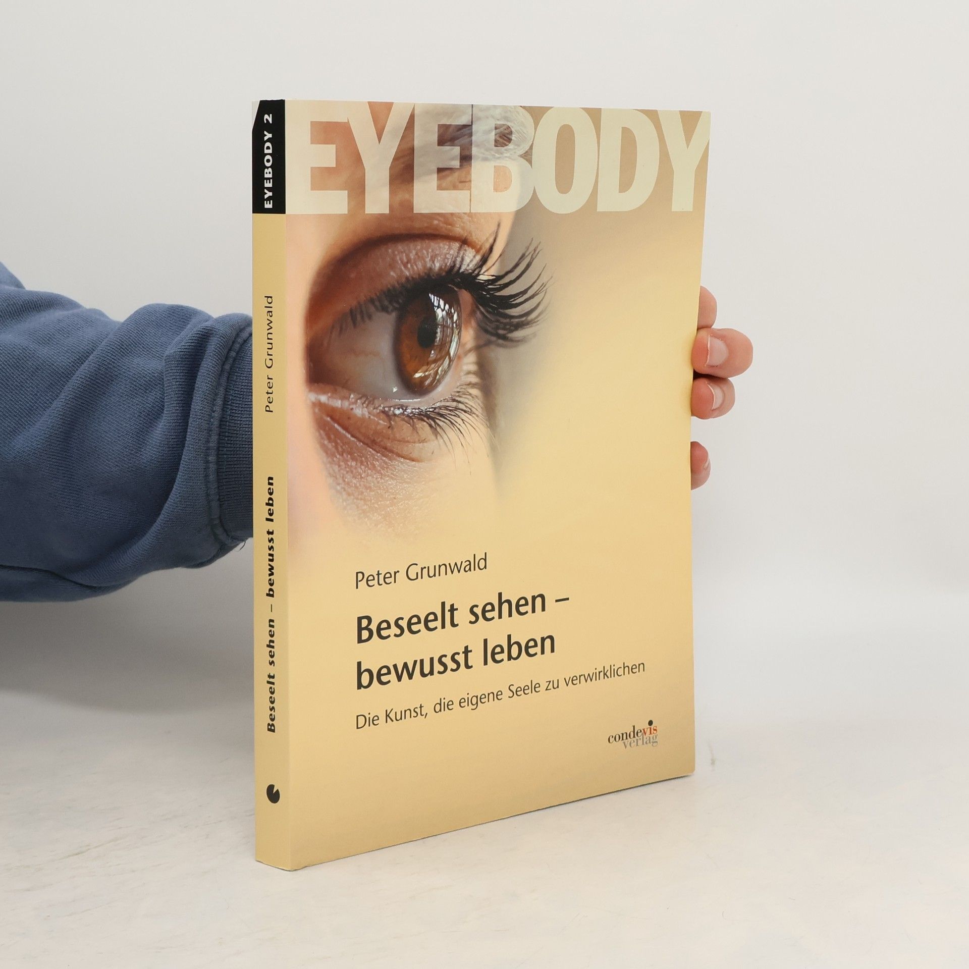 Beseelt sehen - bewusst leben