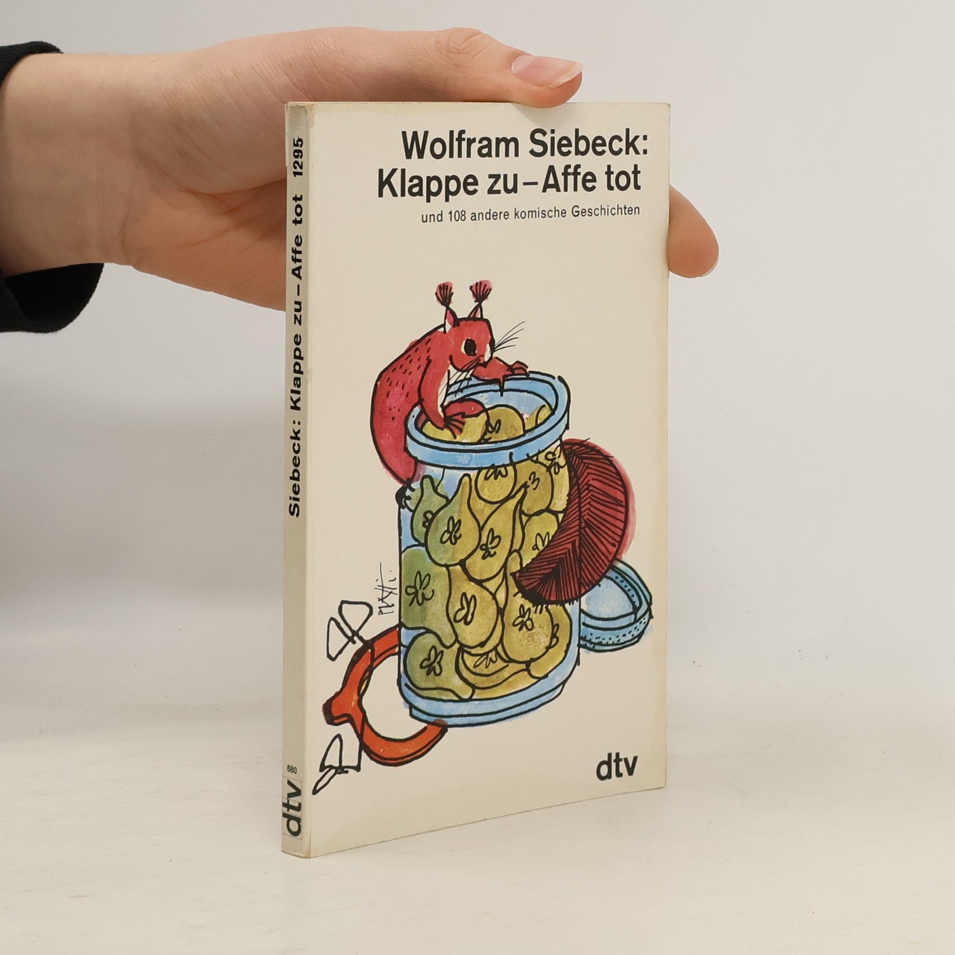 Barbara Siebeck Klappe zu - Affe tot und 108 andere komische Geschichten