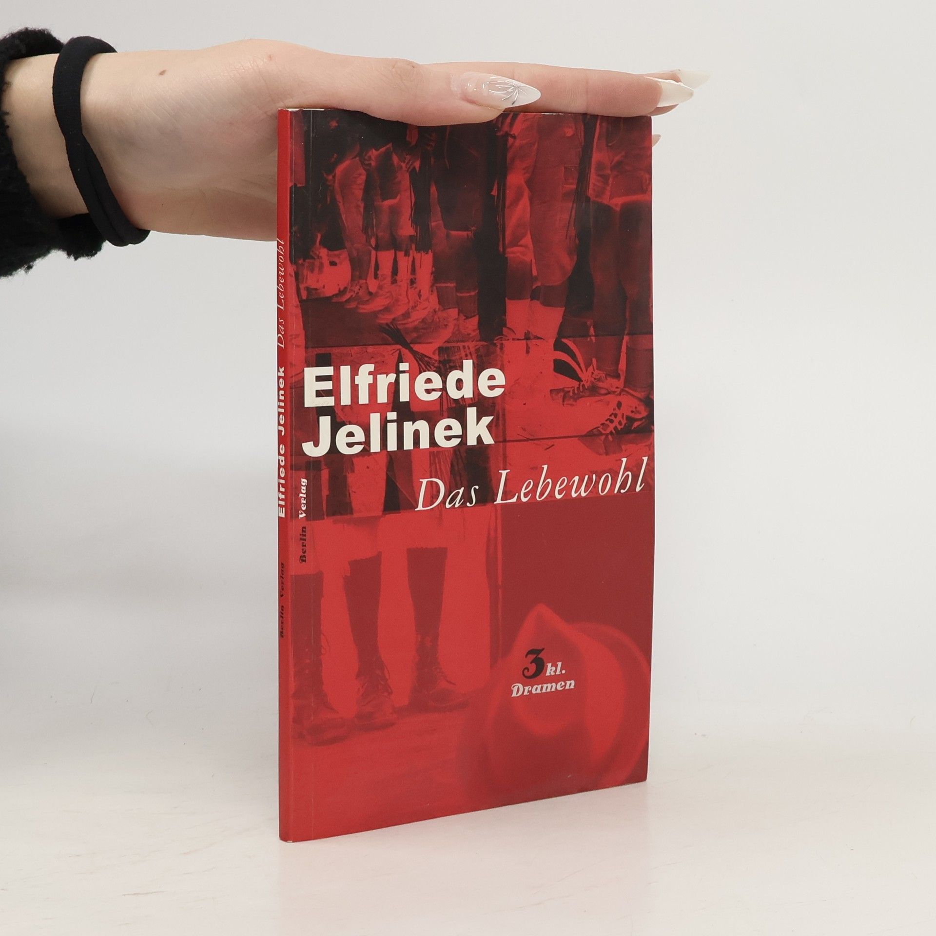 Elfriede Jelinek Das Lebewohl