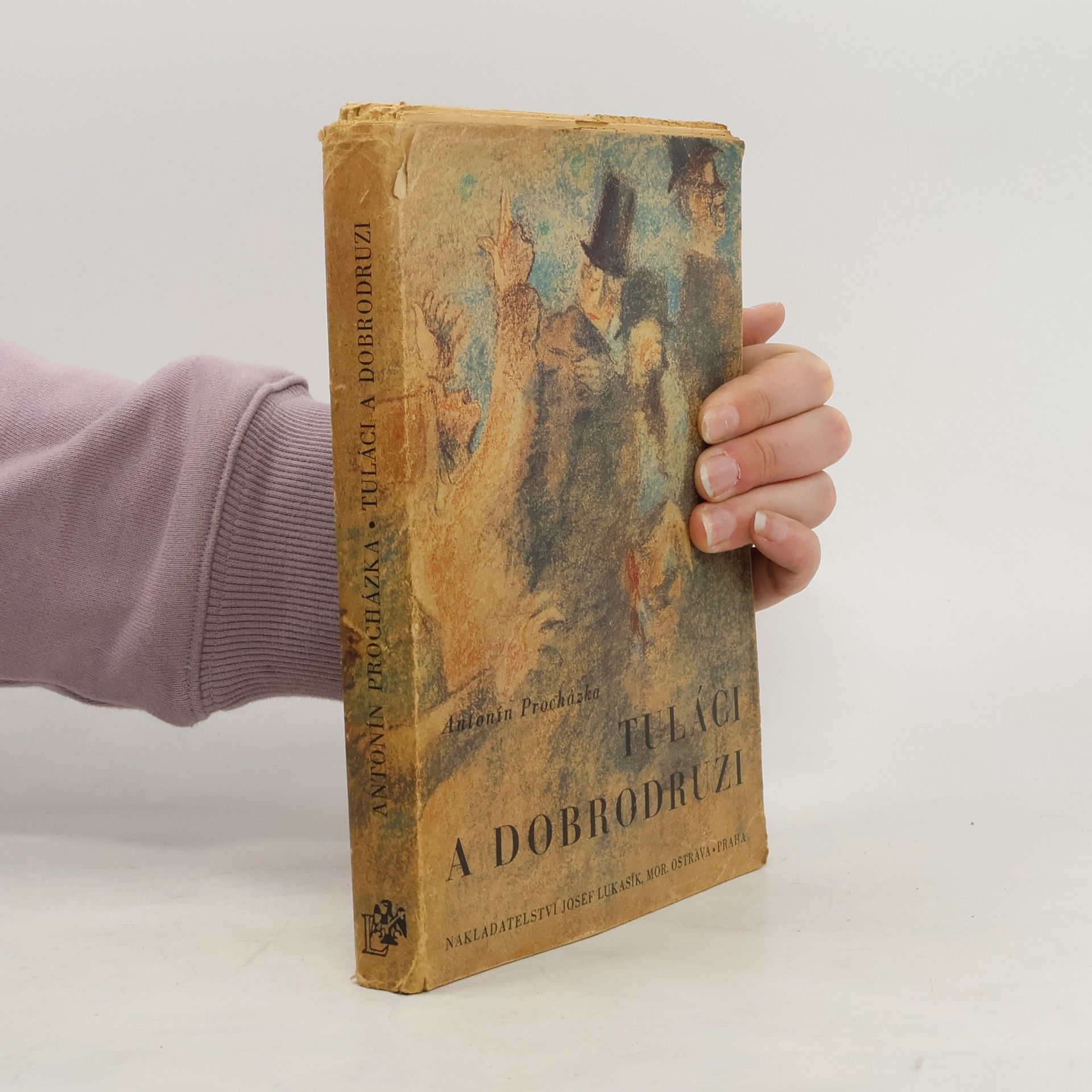 Antonín Procházka Tuláci a dobrodruzi