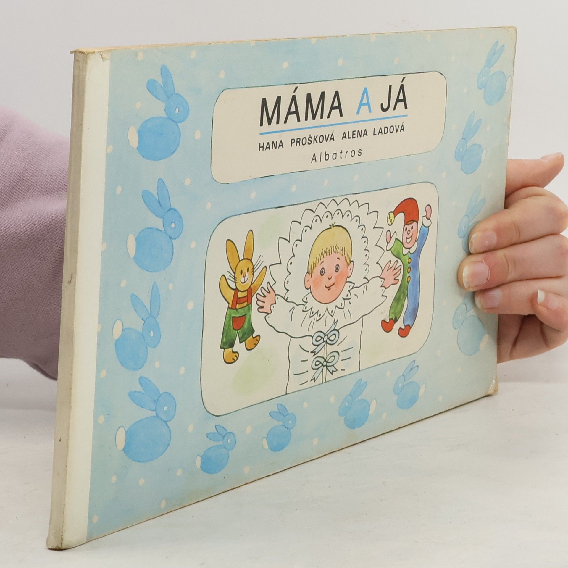 Hana Prošková Máma a já