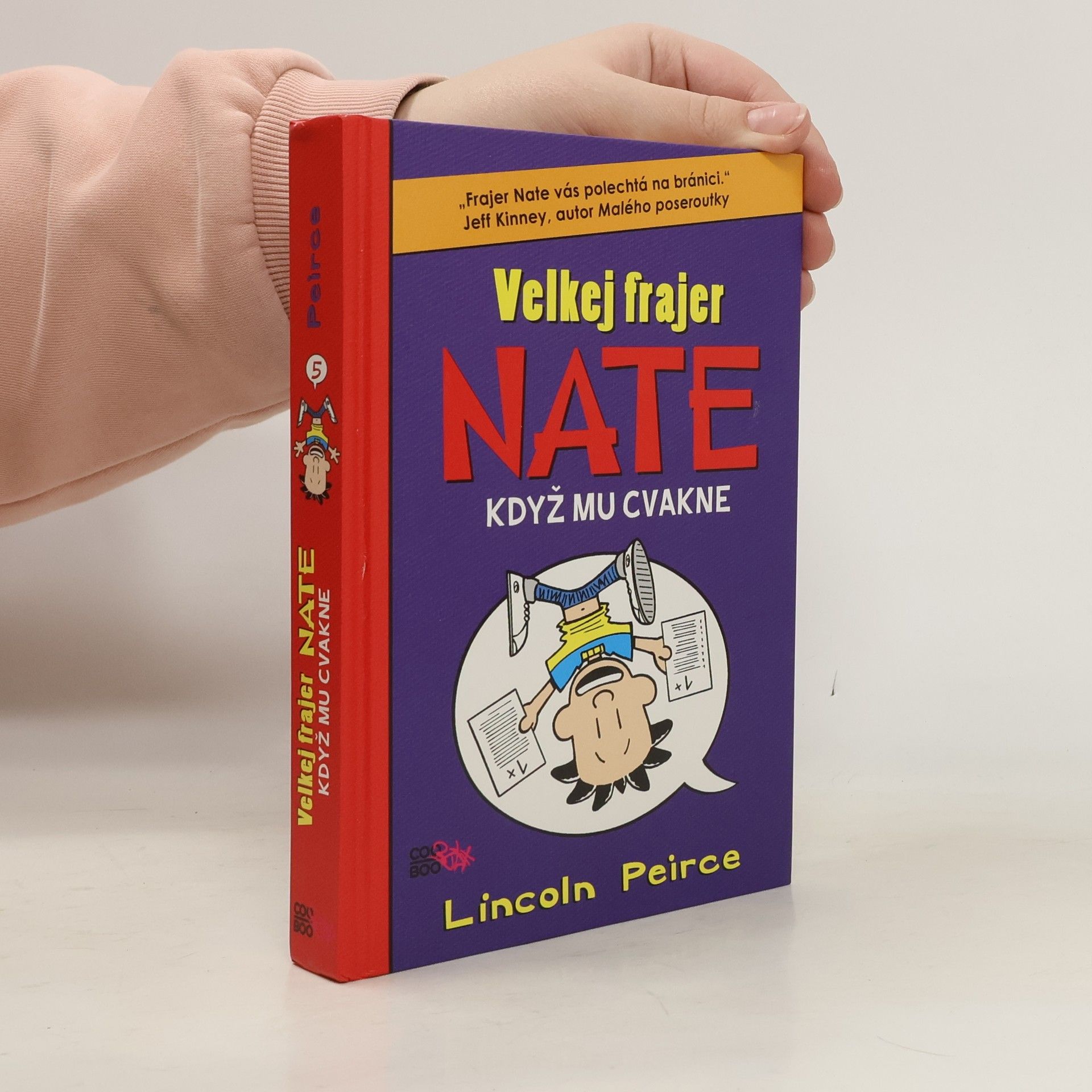 Lincoln Peirce Velkej frajer Nate, když mu cvakne