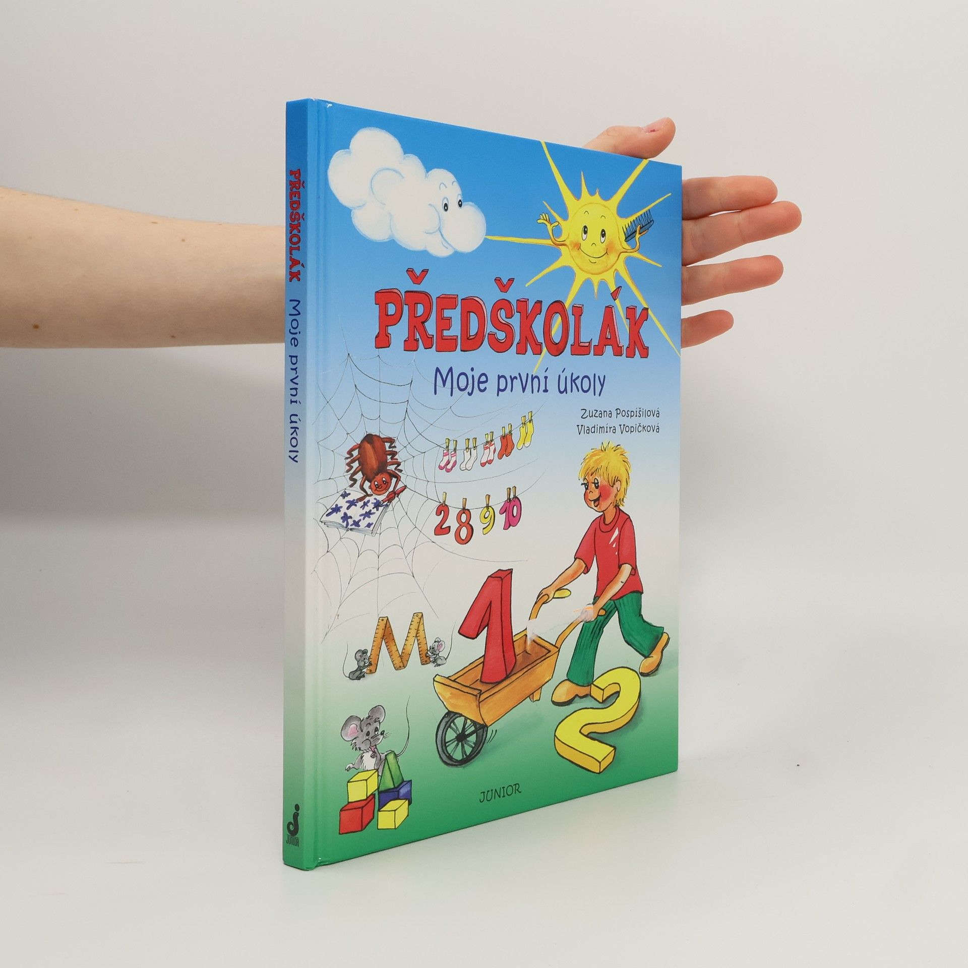 Zuzana Pospíšilová Předškolák: Moje první úkoly