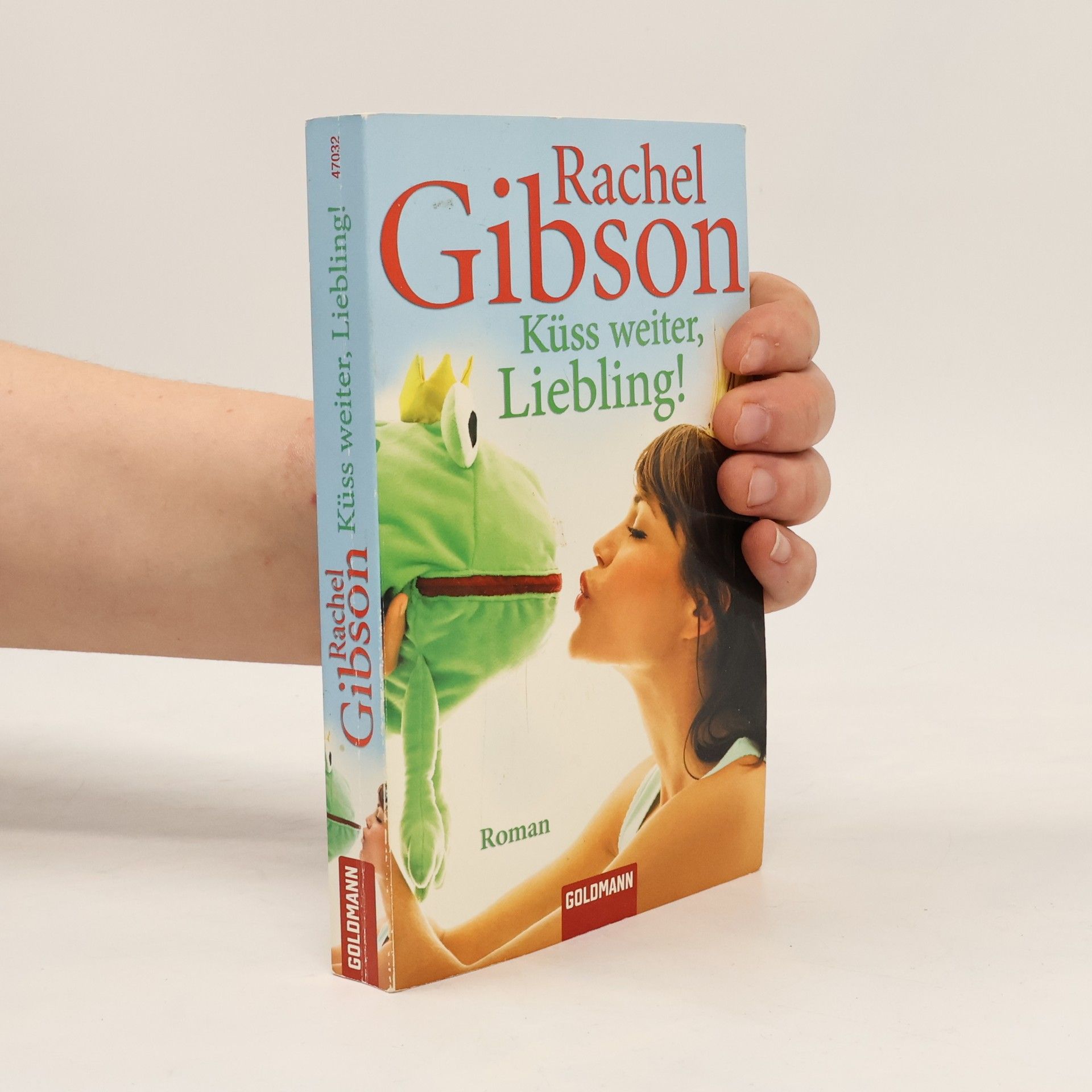 Rachel Gibson Küss weiter, Liebling!