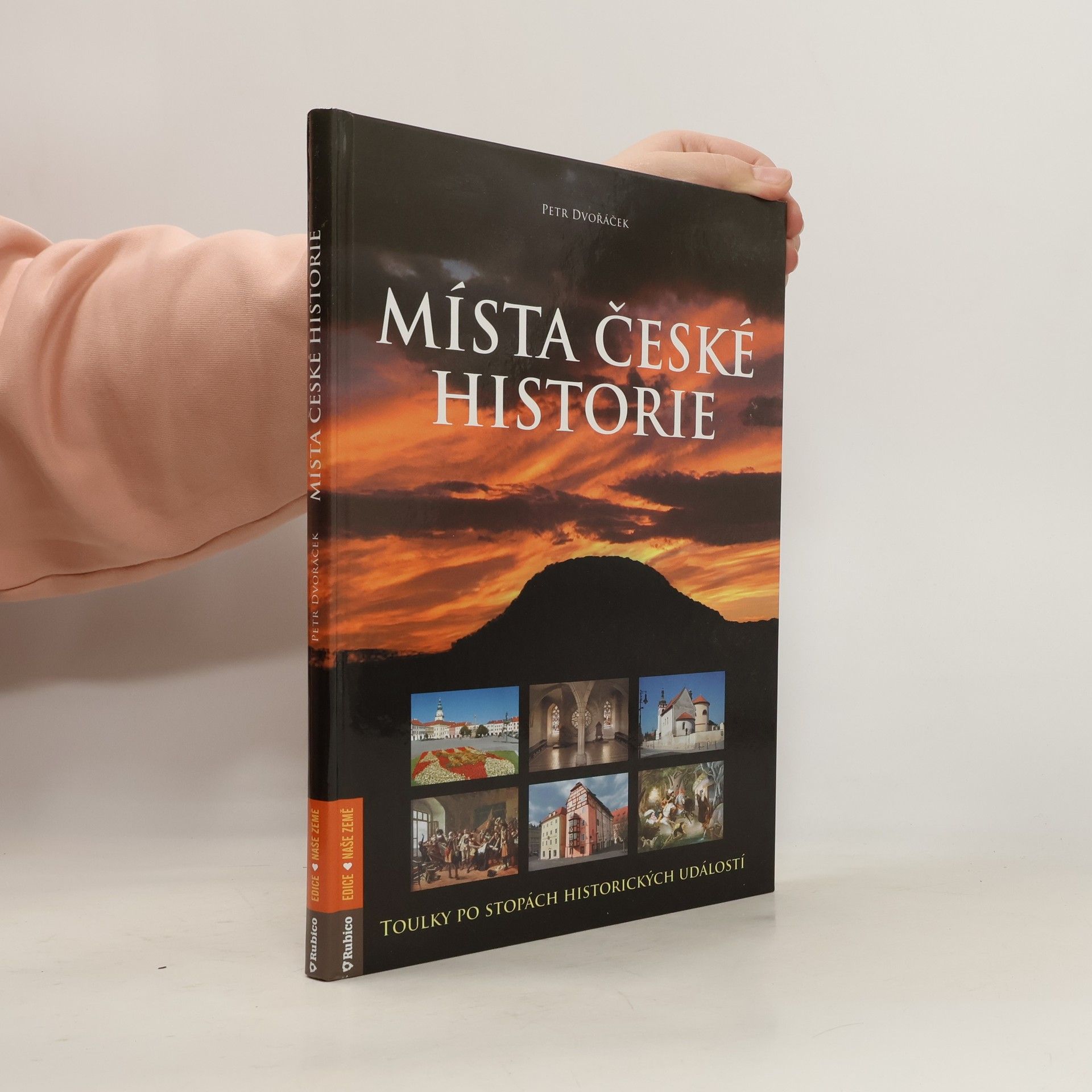 Petr Dvořáček Místa české historie