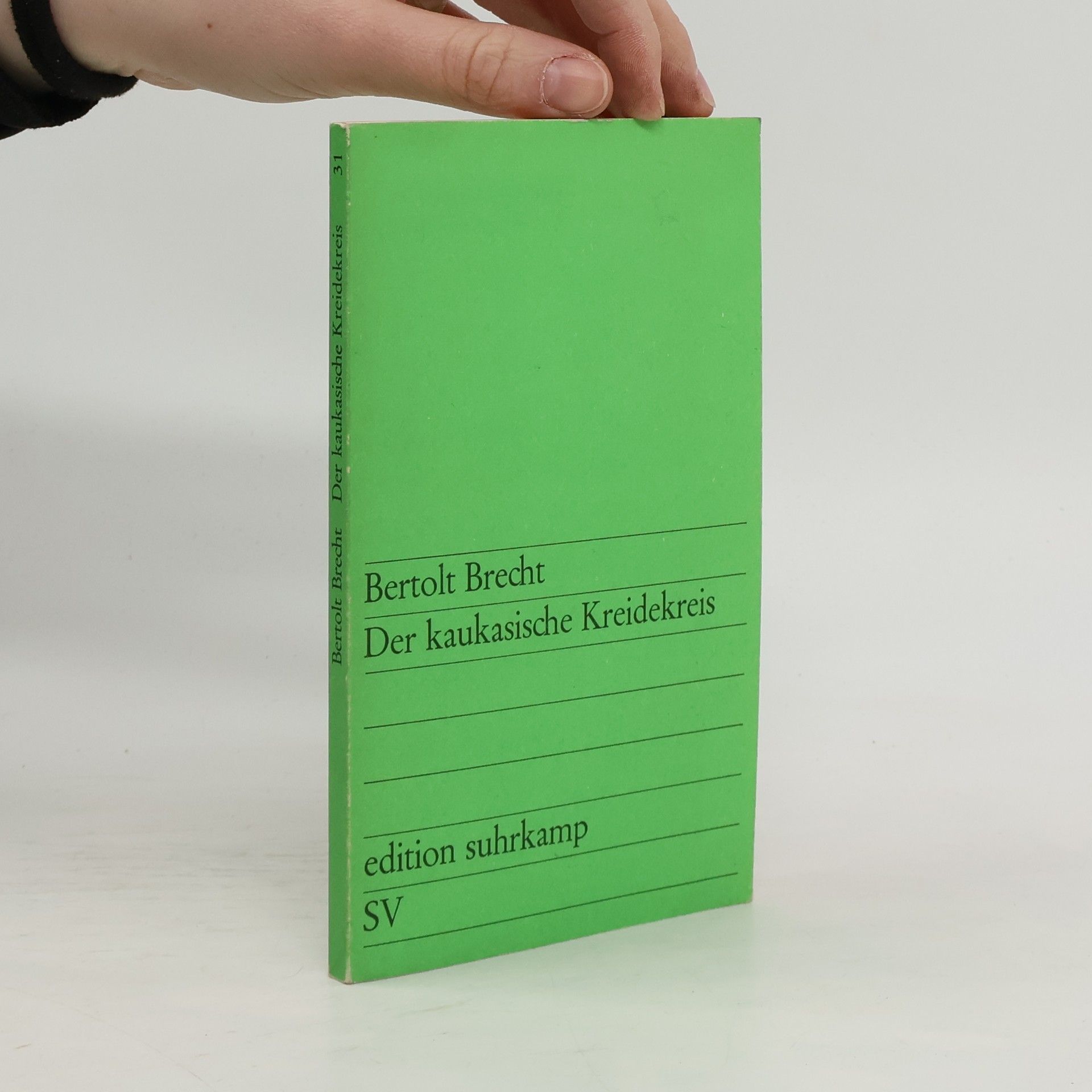 Bertolt Brecht Der kaukasische Kreidekreis